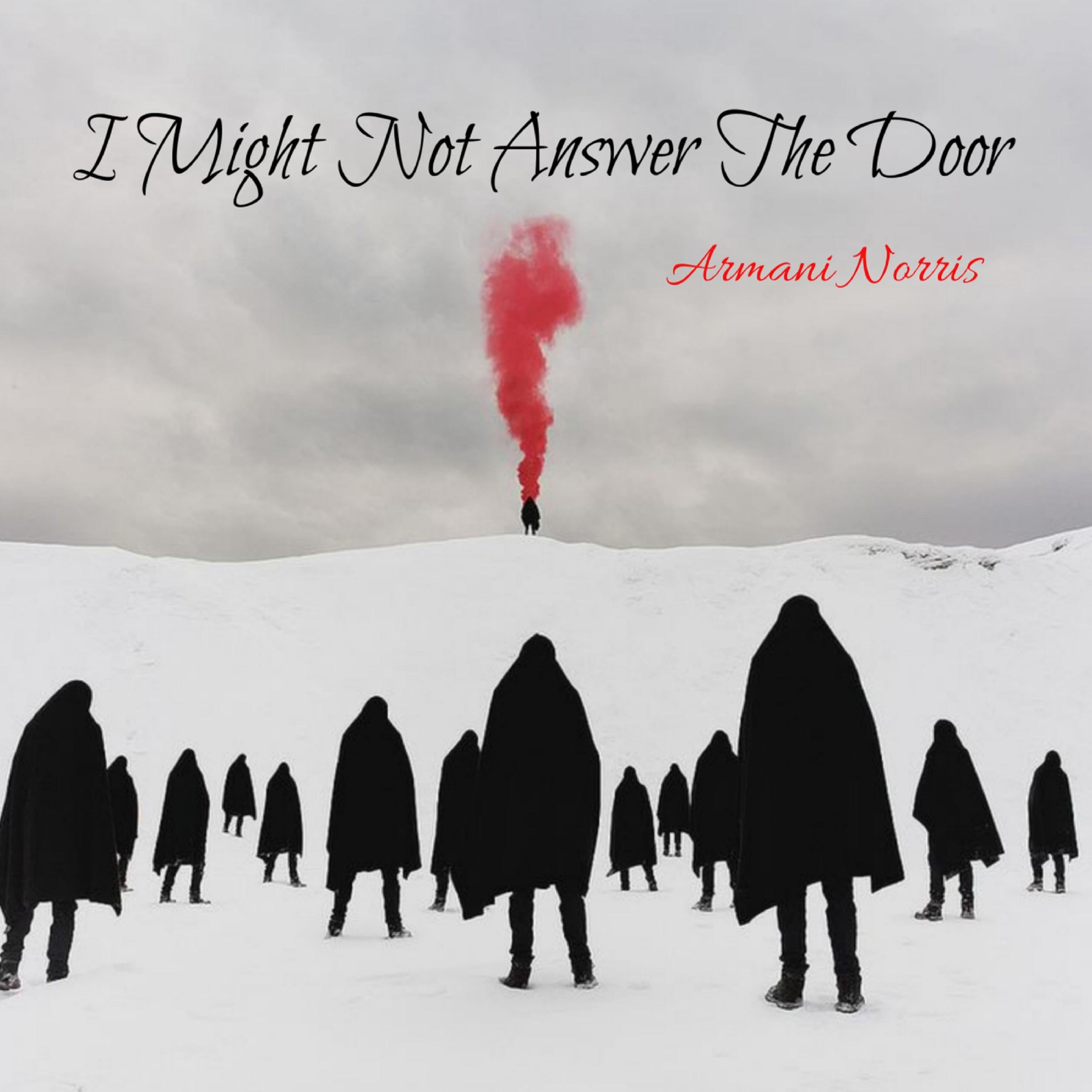 I Might Not Answer The Door