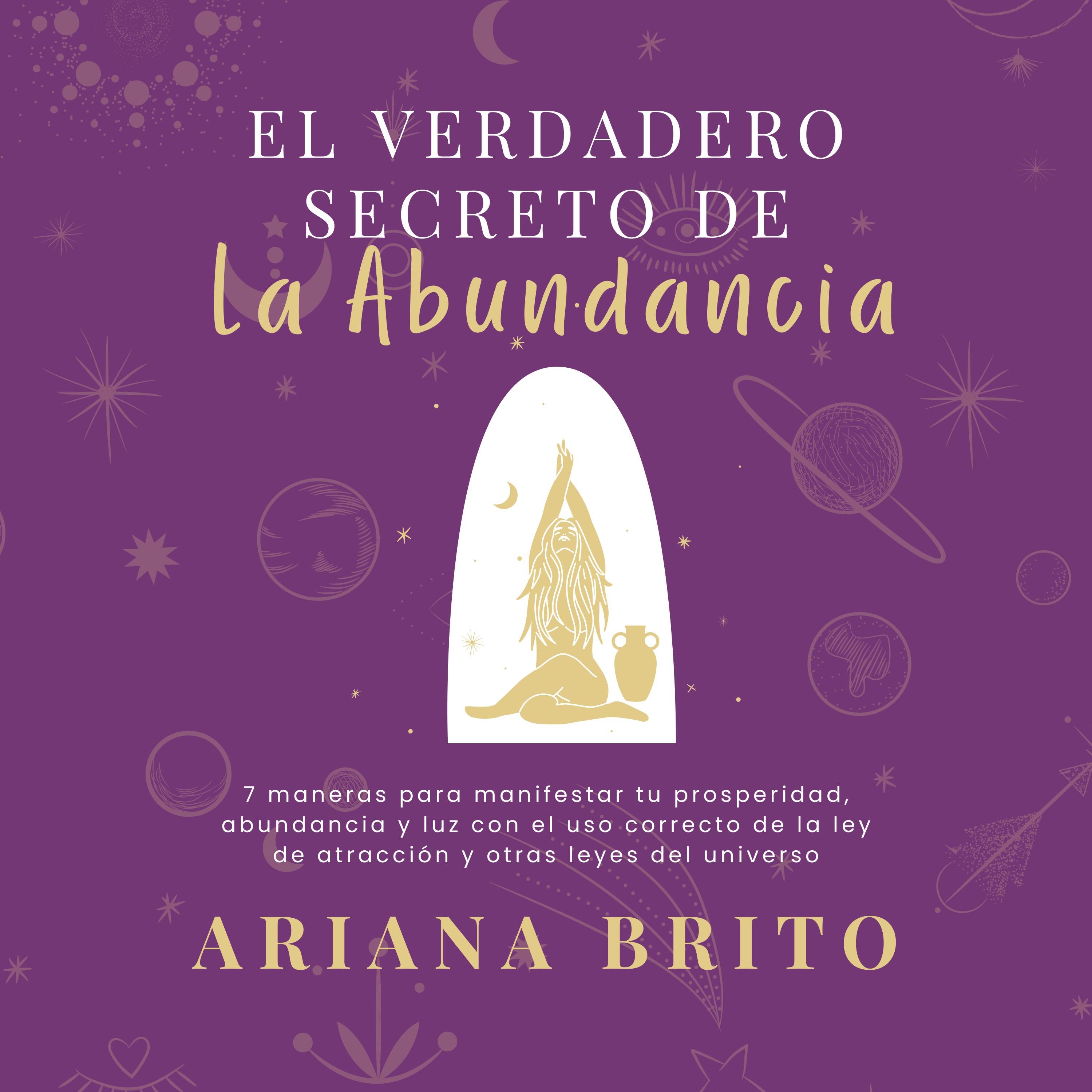 El Verdadero Secreto de la Abundancia