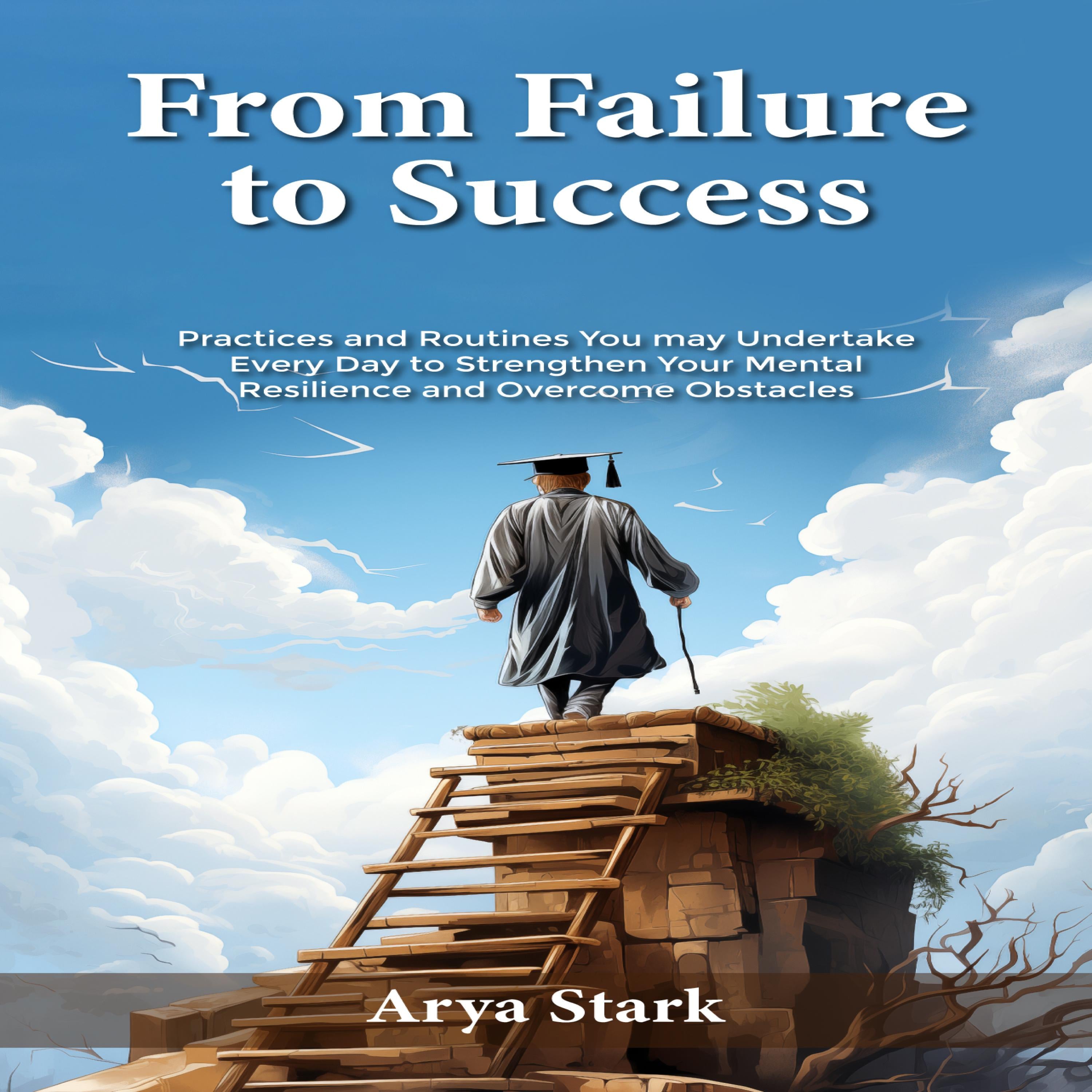 From Failure to Success