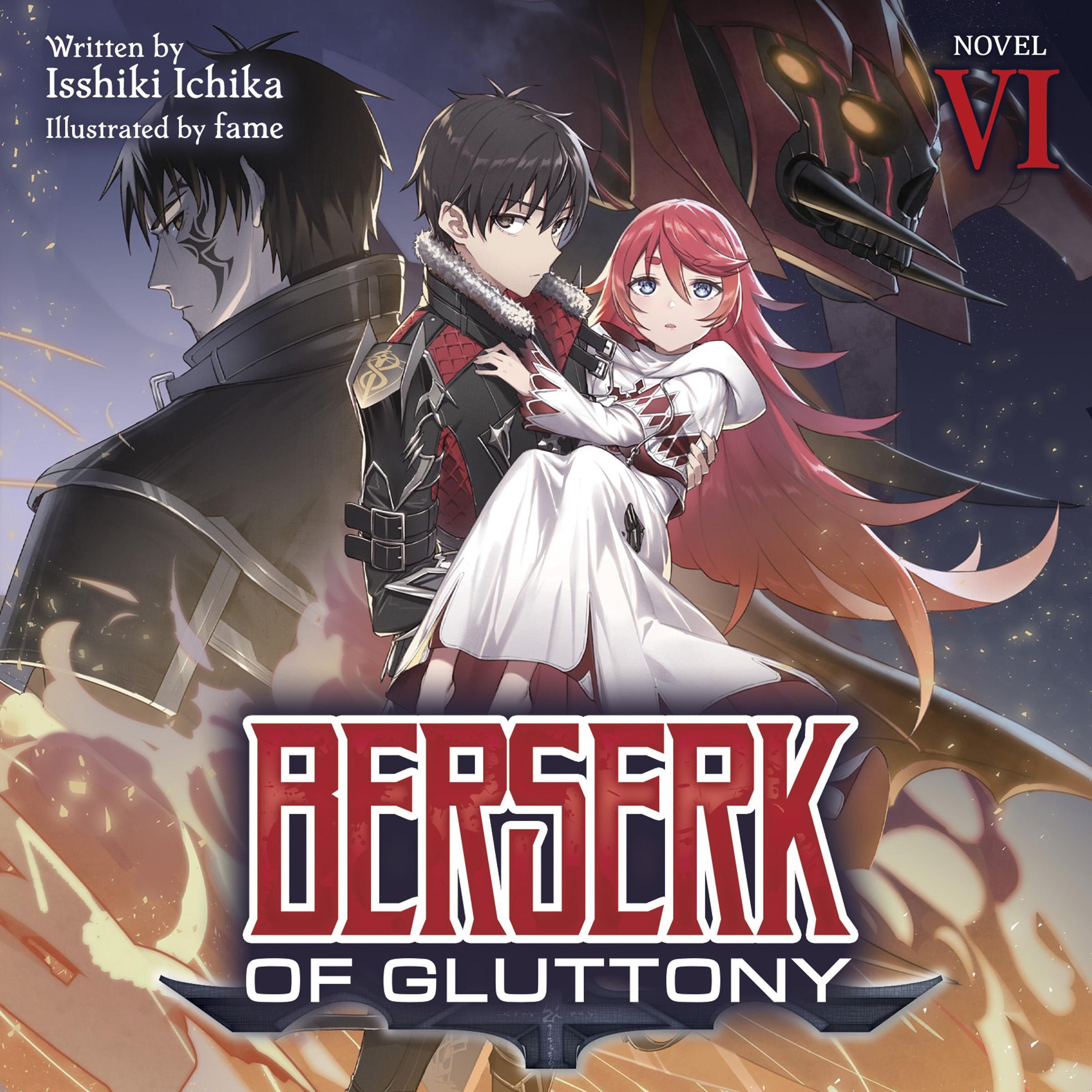 Berserk of Gluttony (Light Novel) Vol. 6