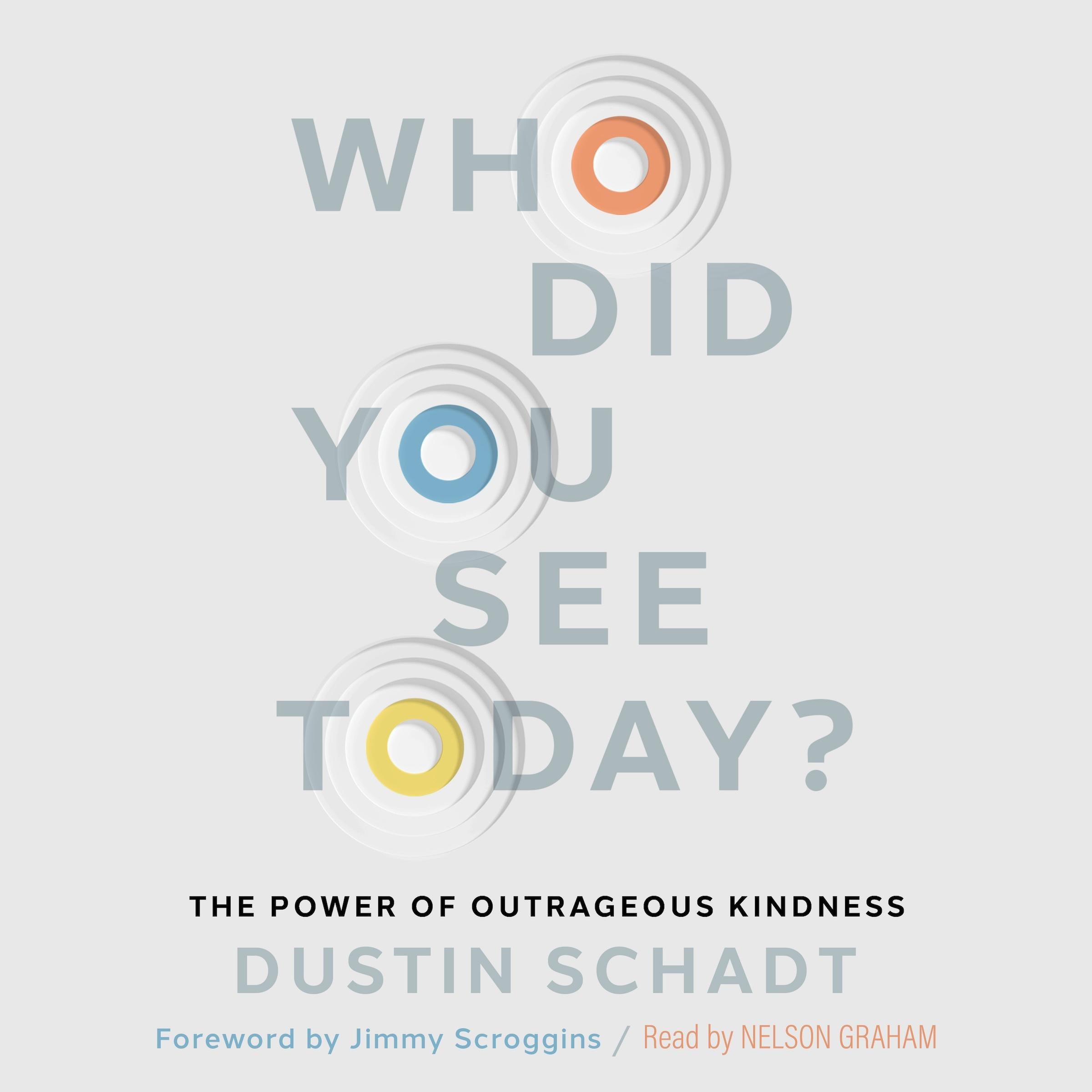 Who Did You See Today?