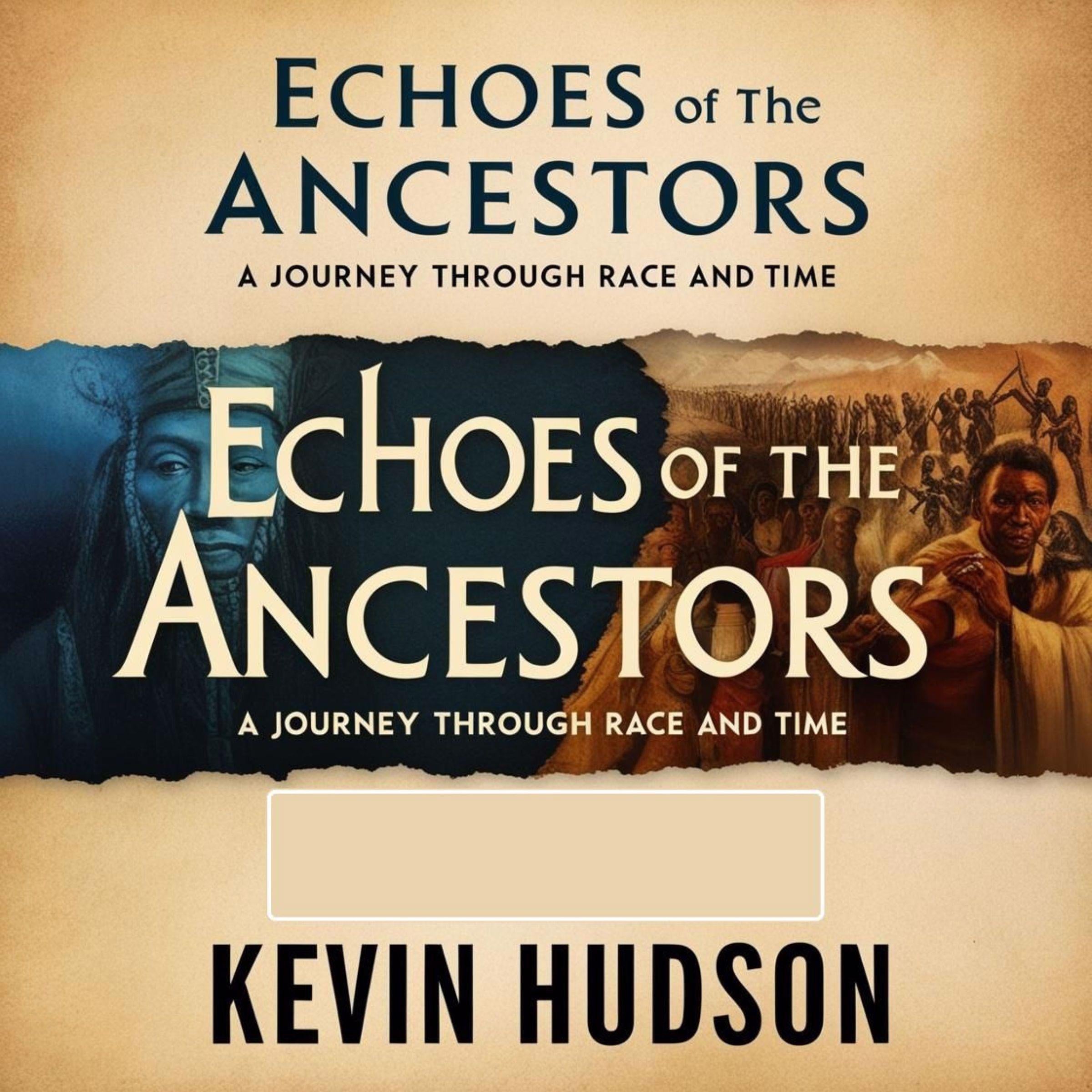 Echoes of the Ancestors