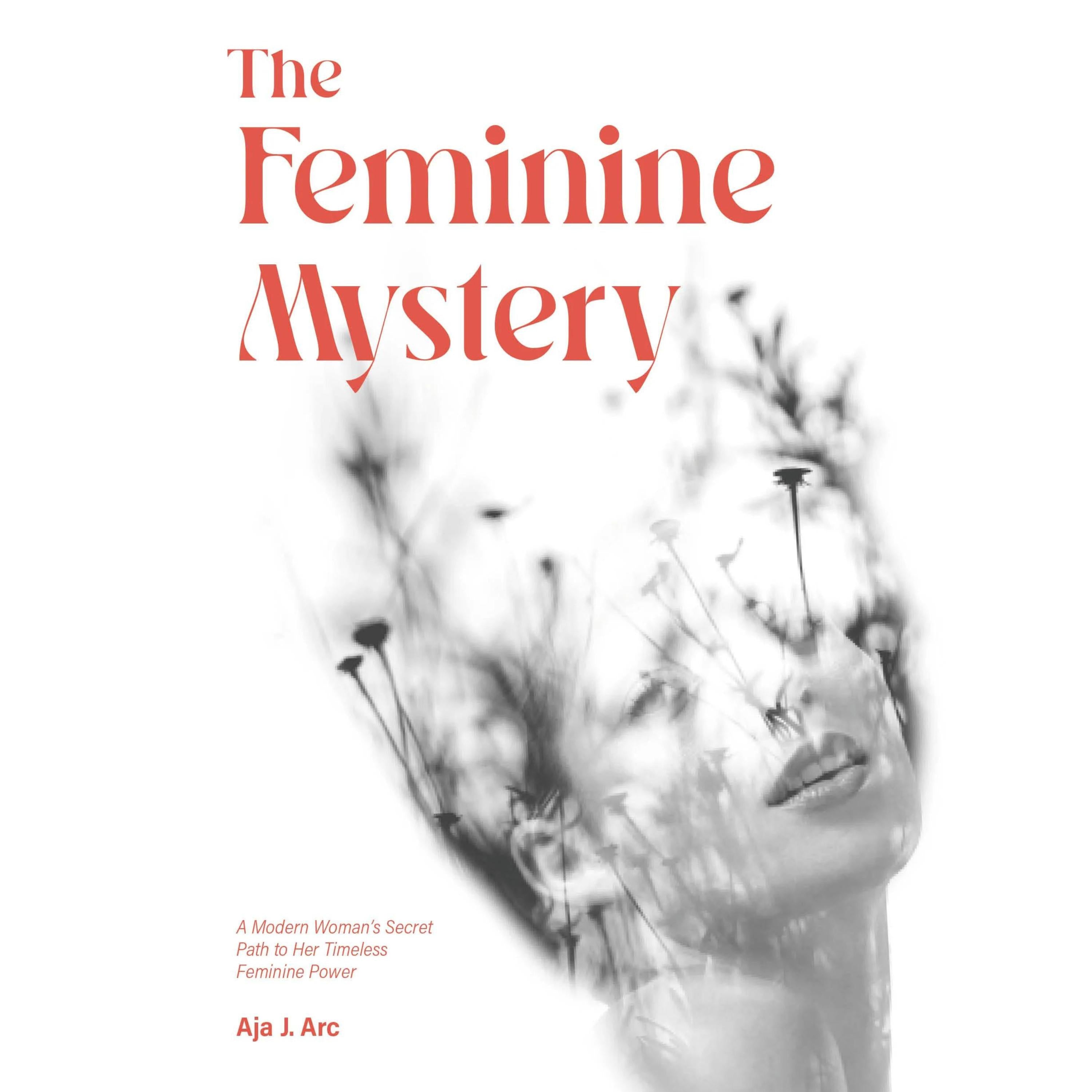 The Feminine Mystery