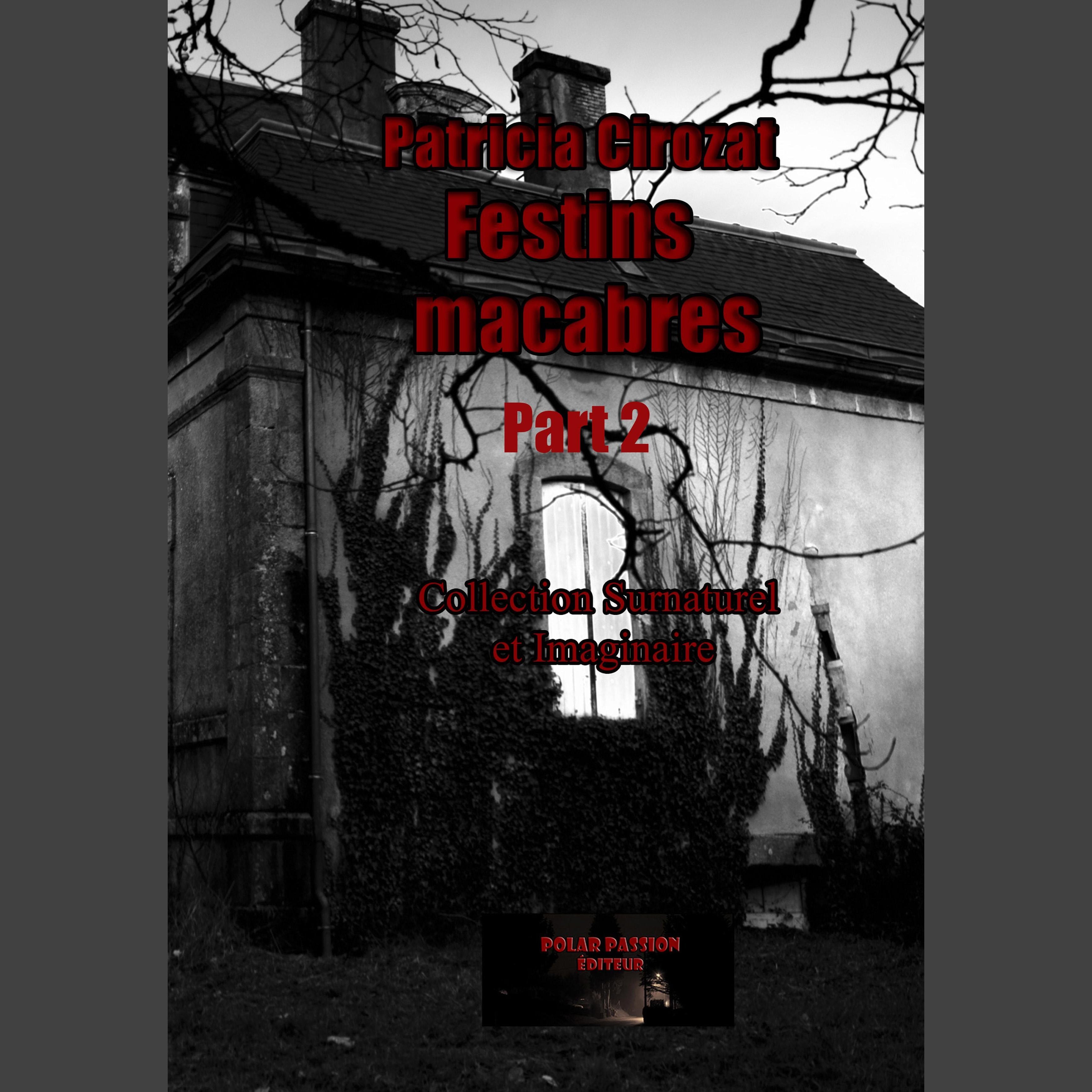 Festins macabres (part2)