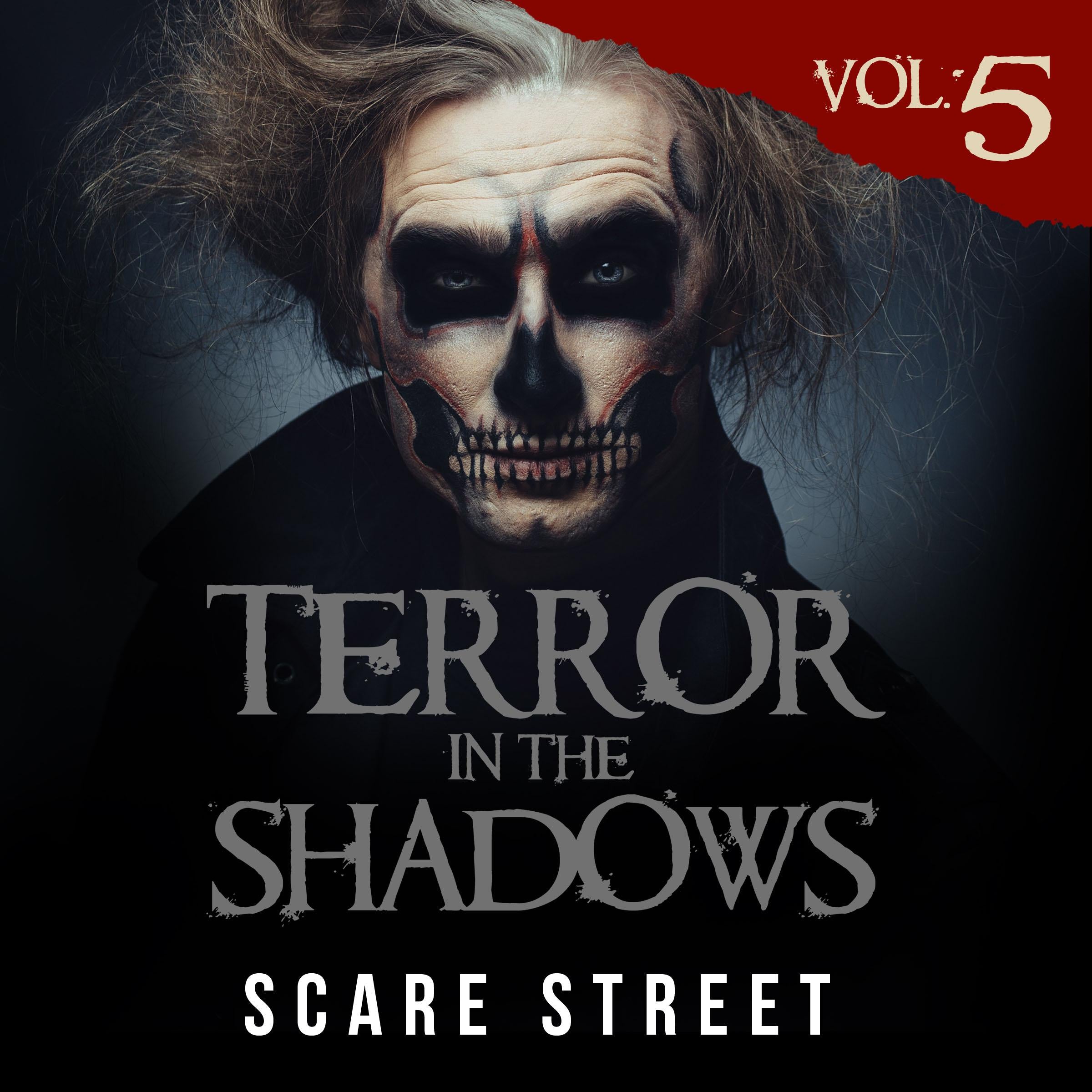 Short Horror Stories: Terror in the Shadows Vol. 5