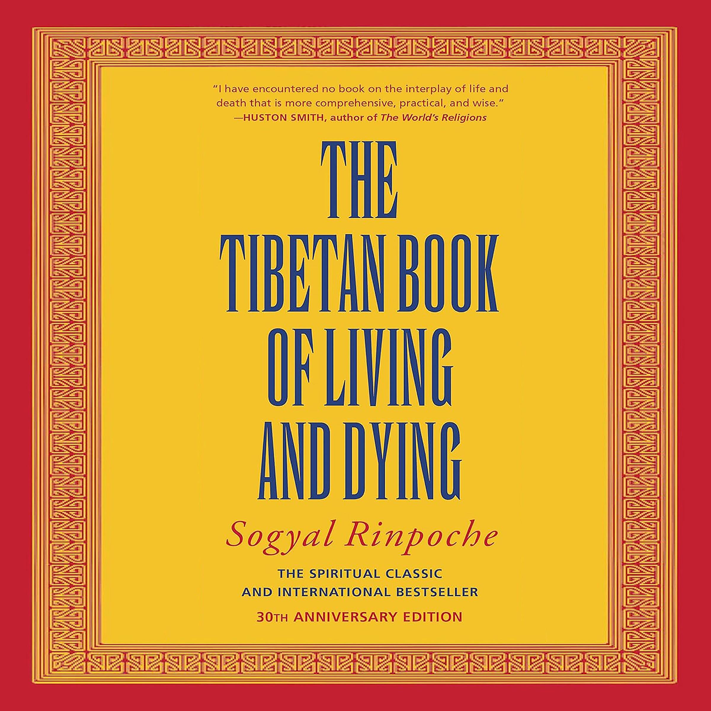 The Tibetan Book of Living and Dying
