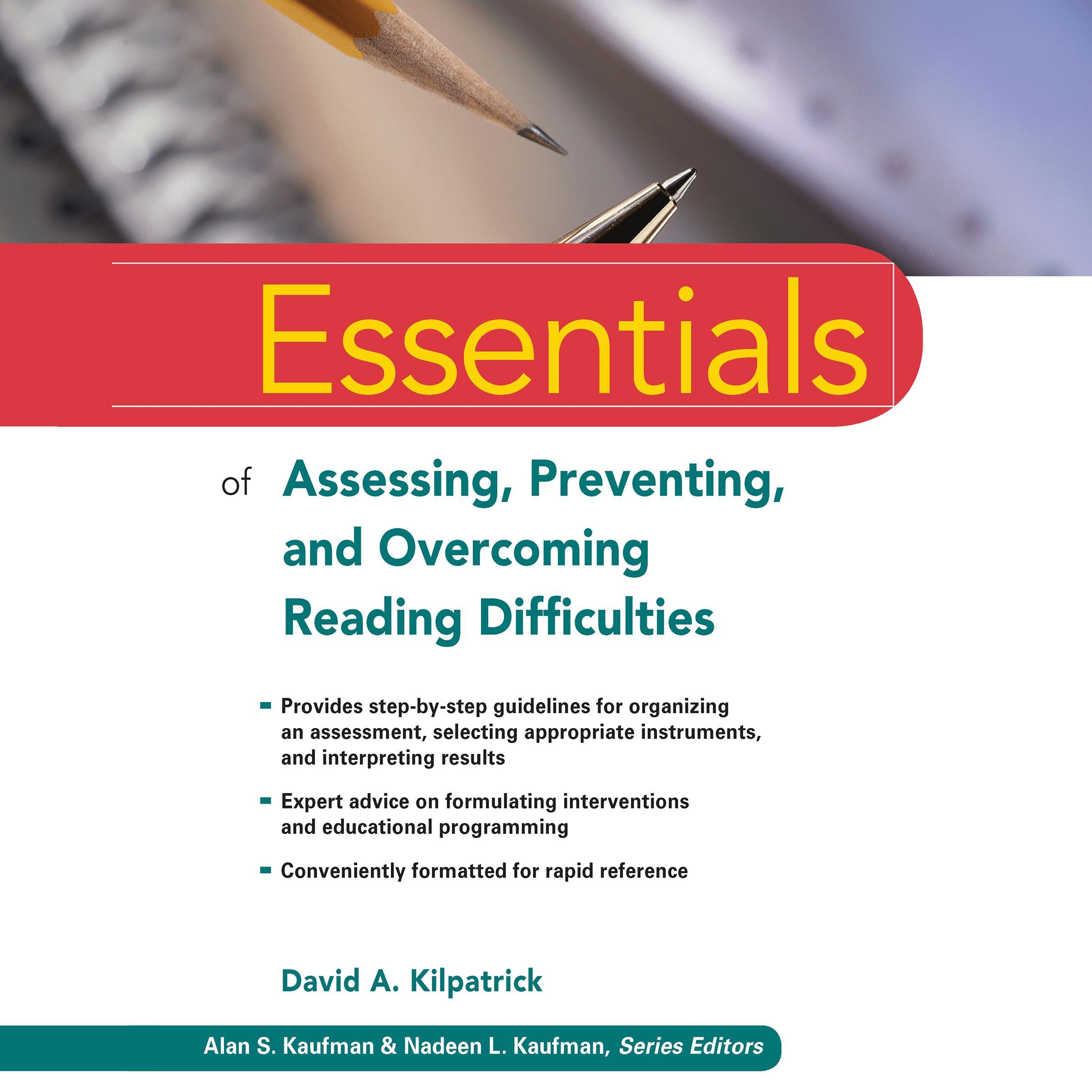Essentials of Assessing, Preventing, and Overcoming Reading Difficulties