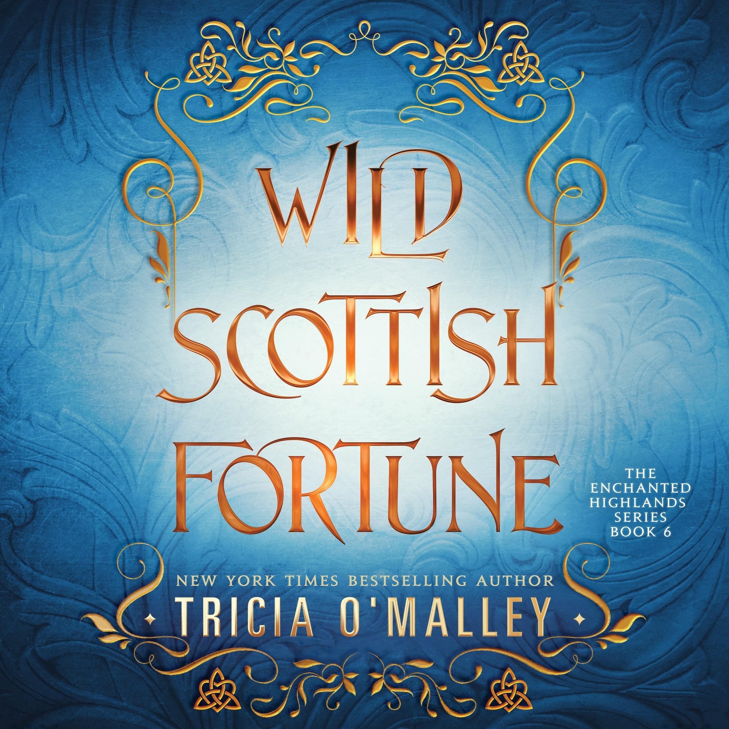 Wild Scottish Fortune