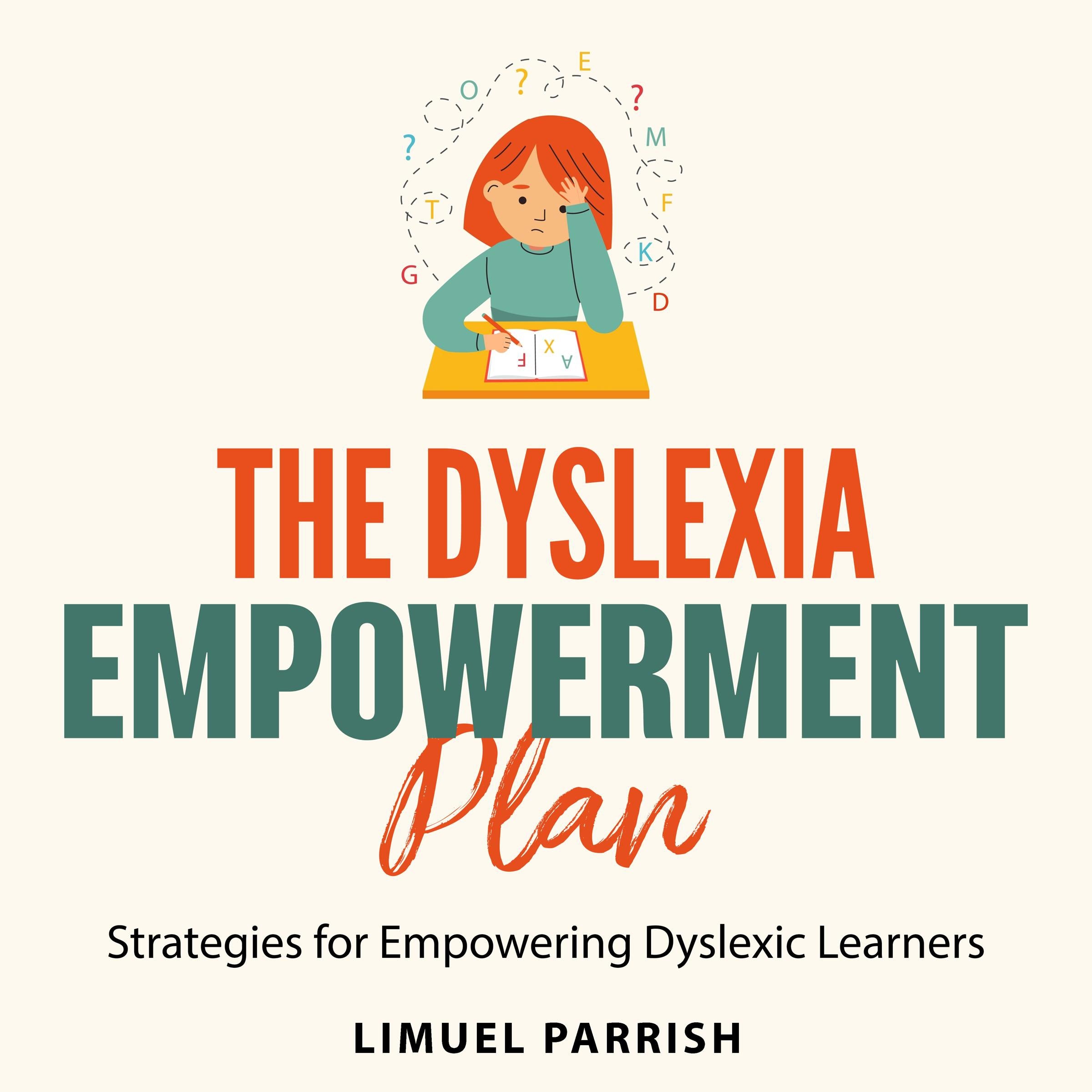 The Dyslexia Empowerment Plan