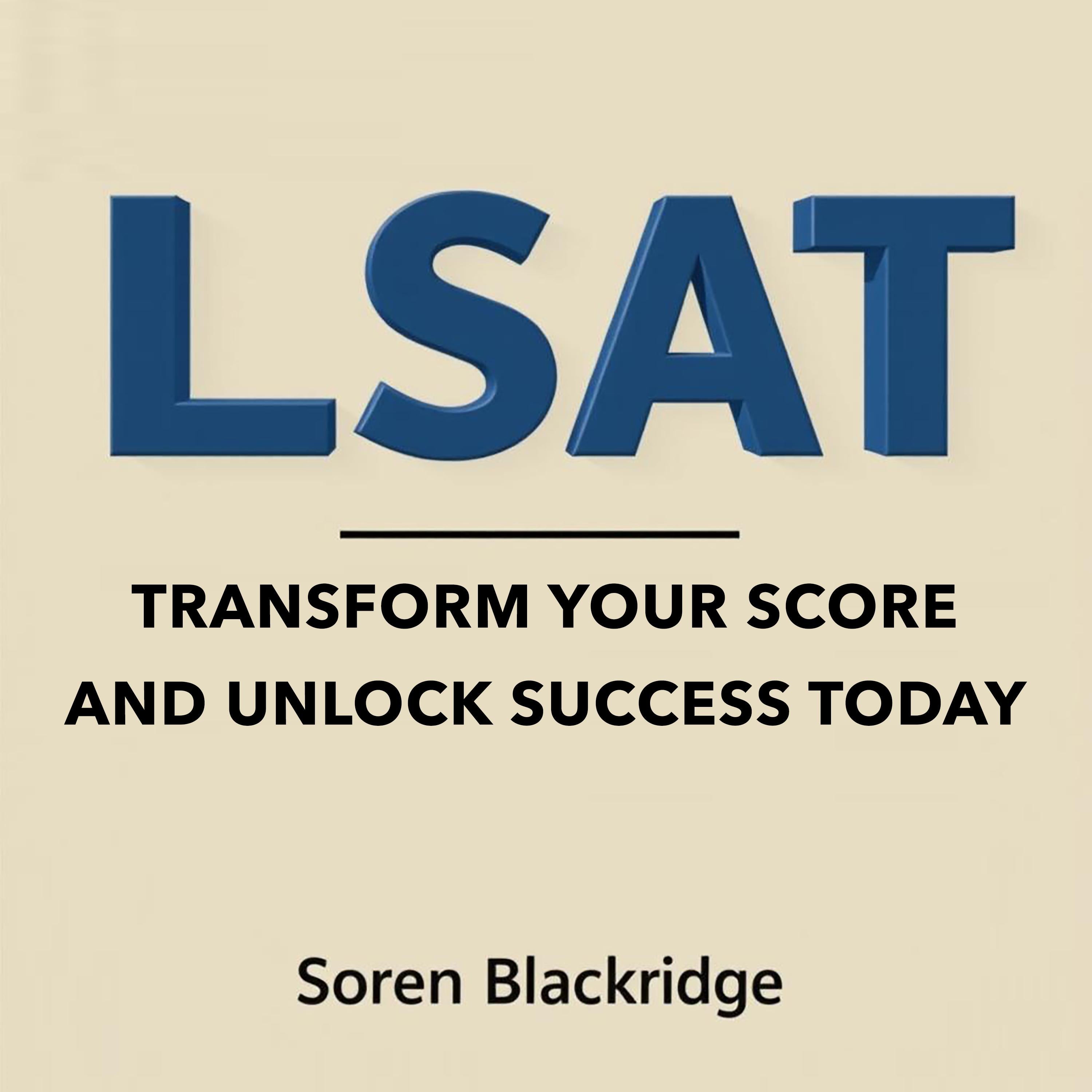 LSAT: Transform Your Score and Unlock Success Today