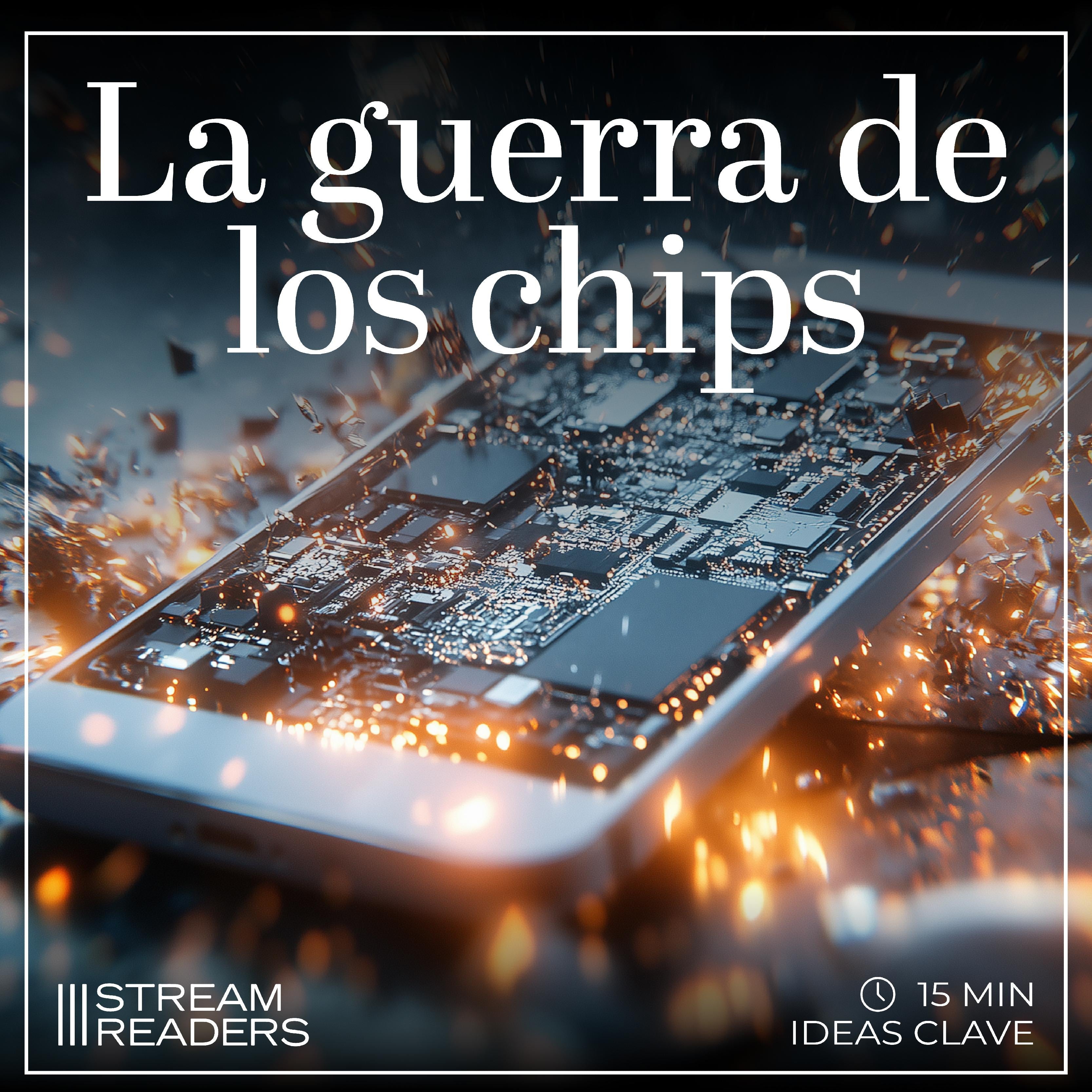 La guerra de los chips