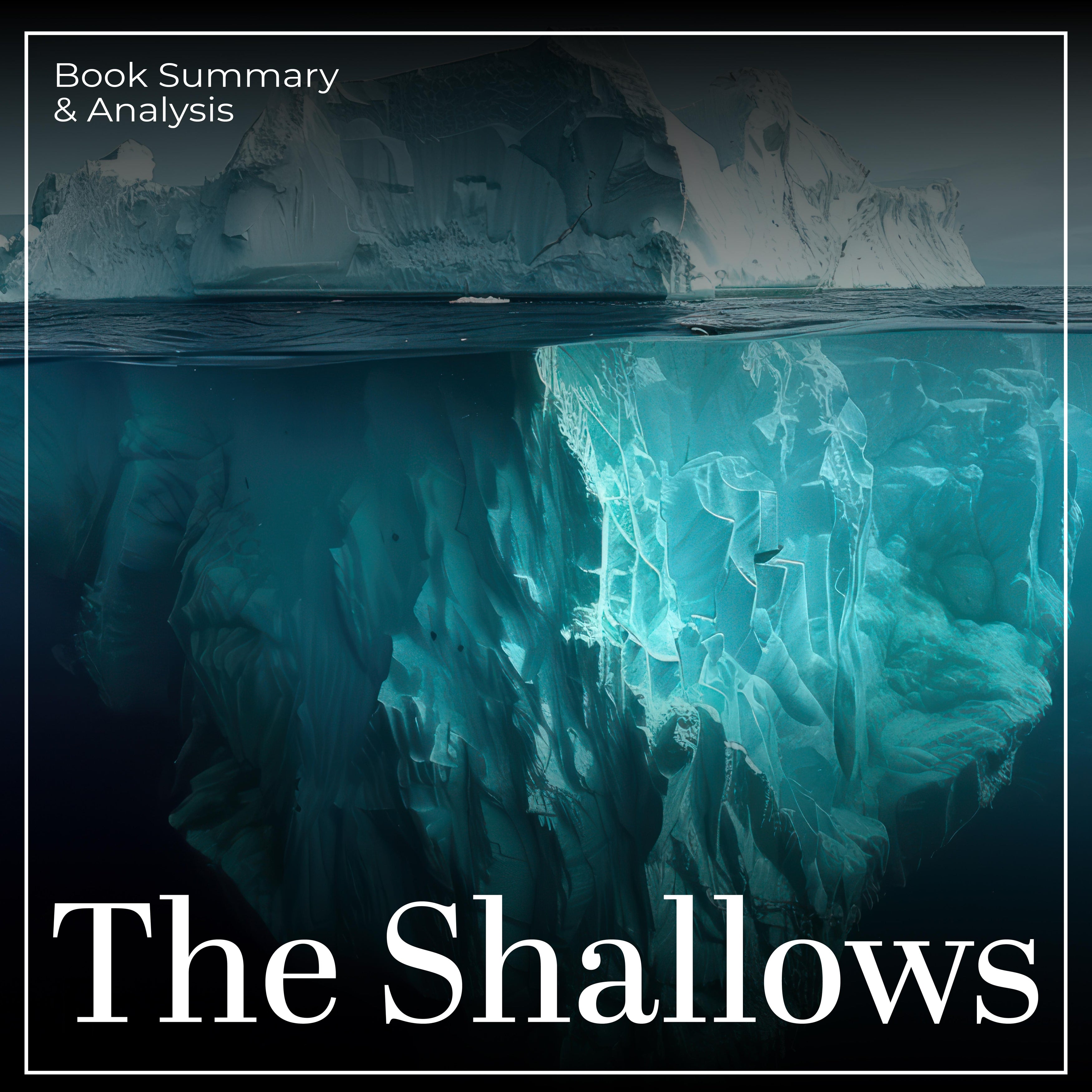 The Shallows: Book Summary & Analysis