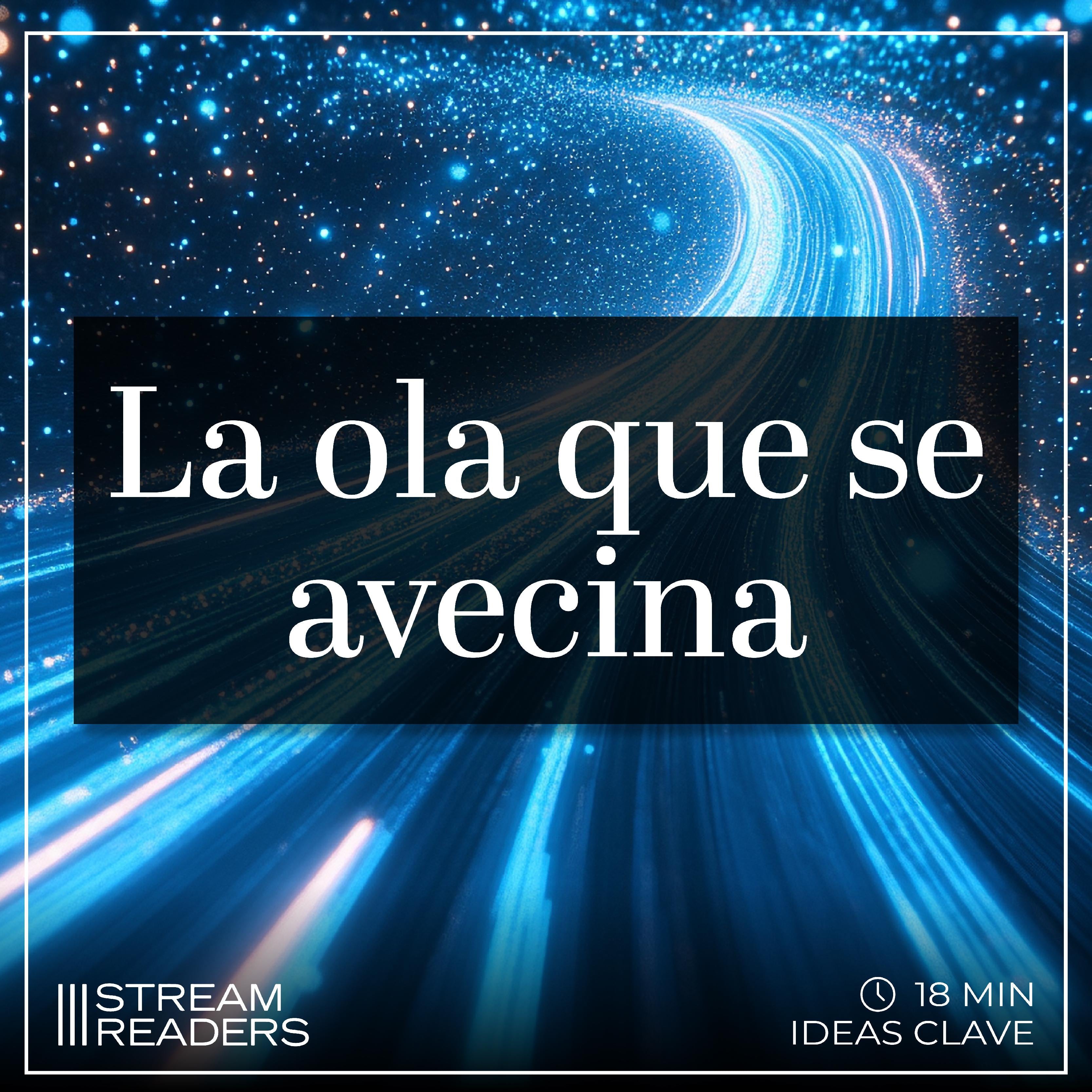 La ola que se avecina