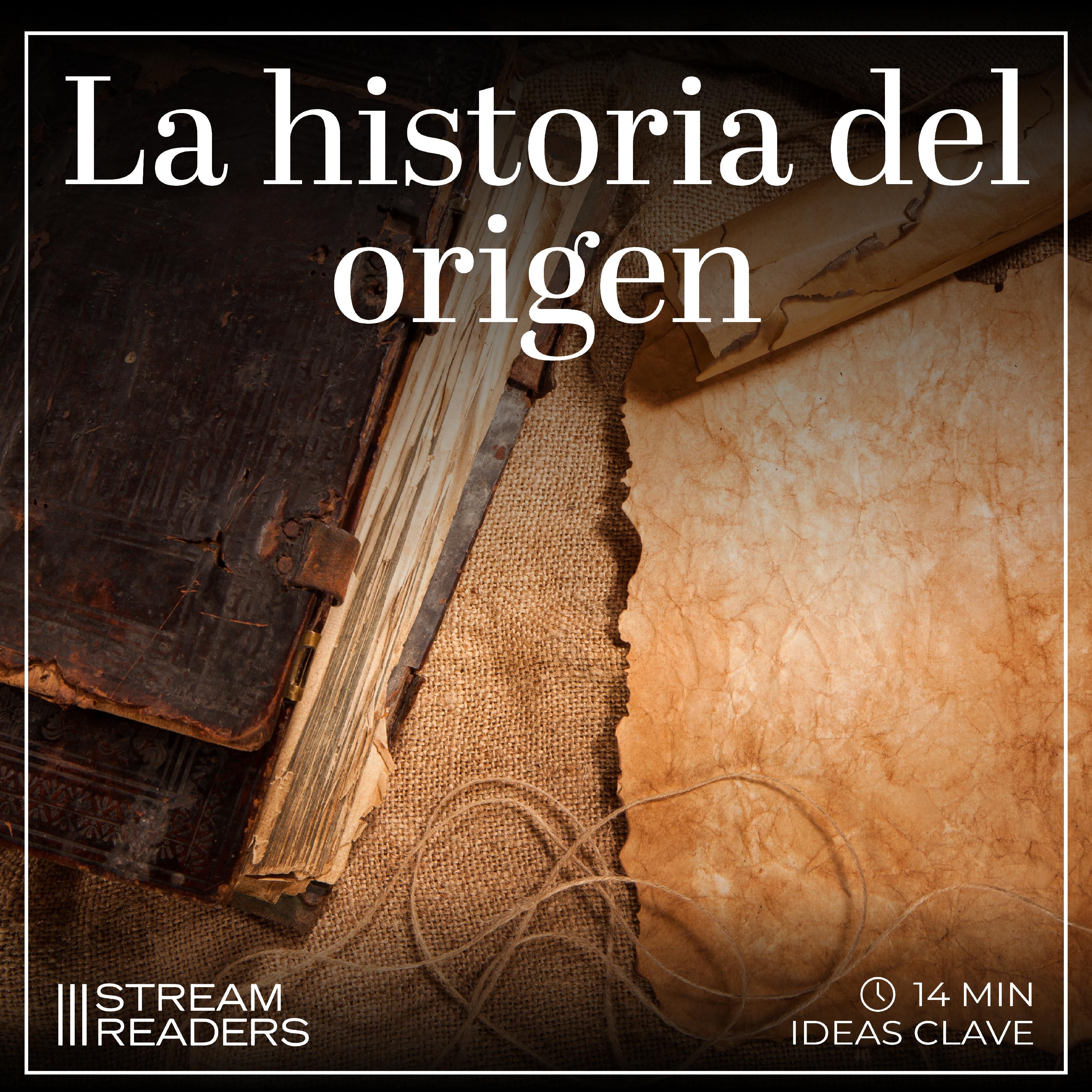 La historia del origen