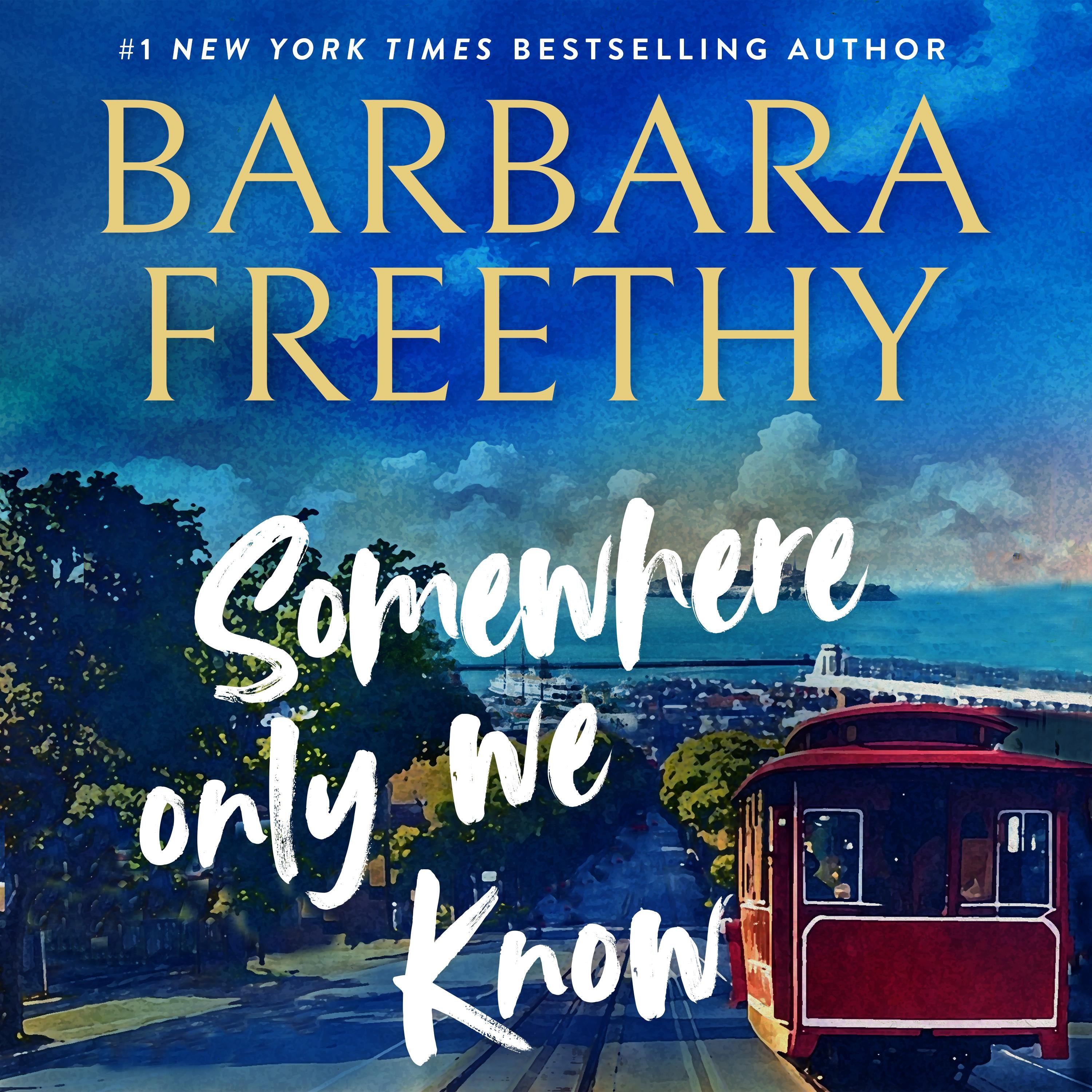 Somewhere Only We Know (Riveting firefighter romance)