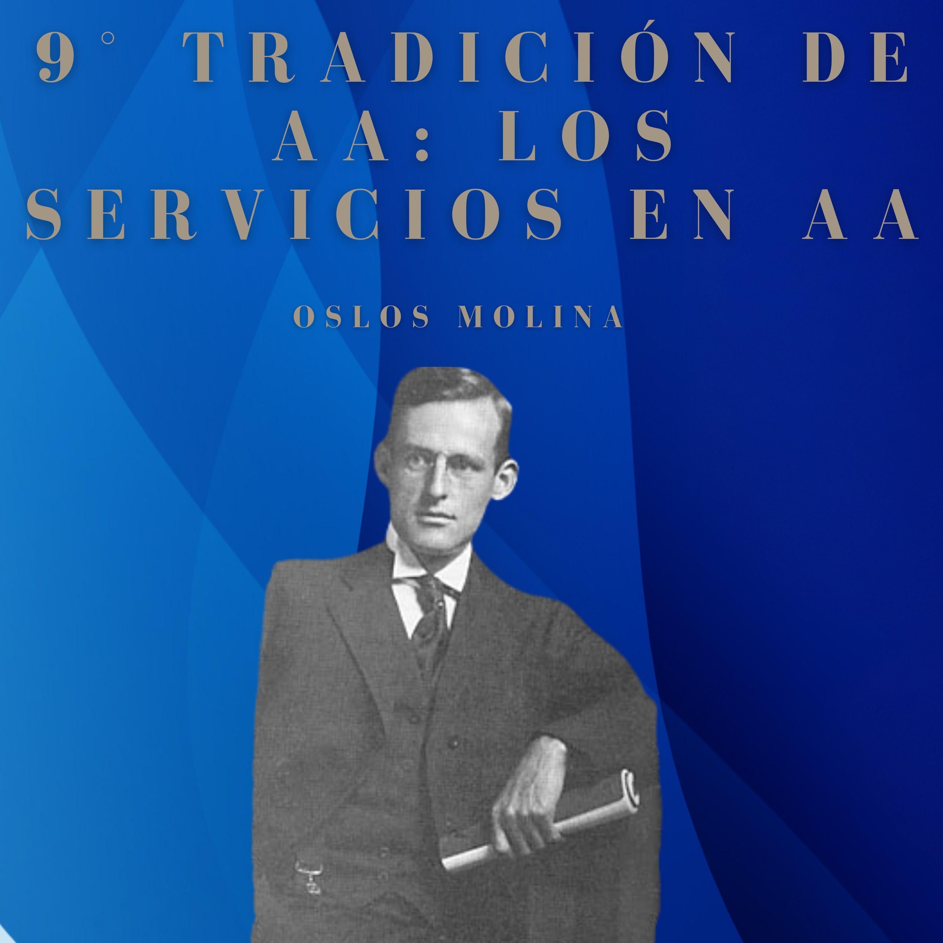 9° tradición de AA: Los Servicios En AA