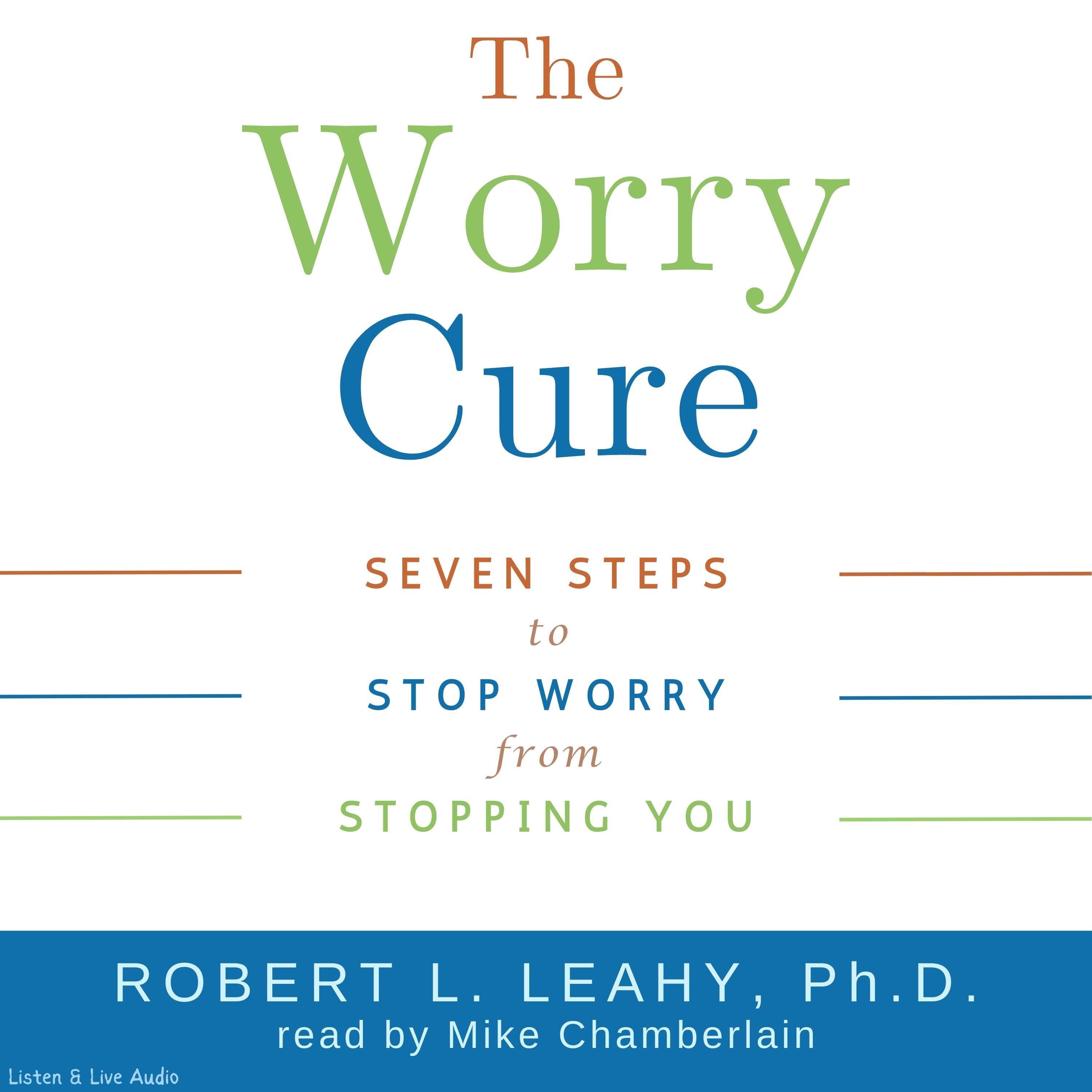 The Worry Cure