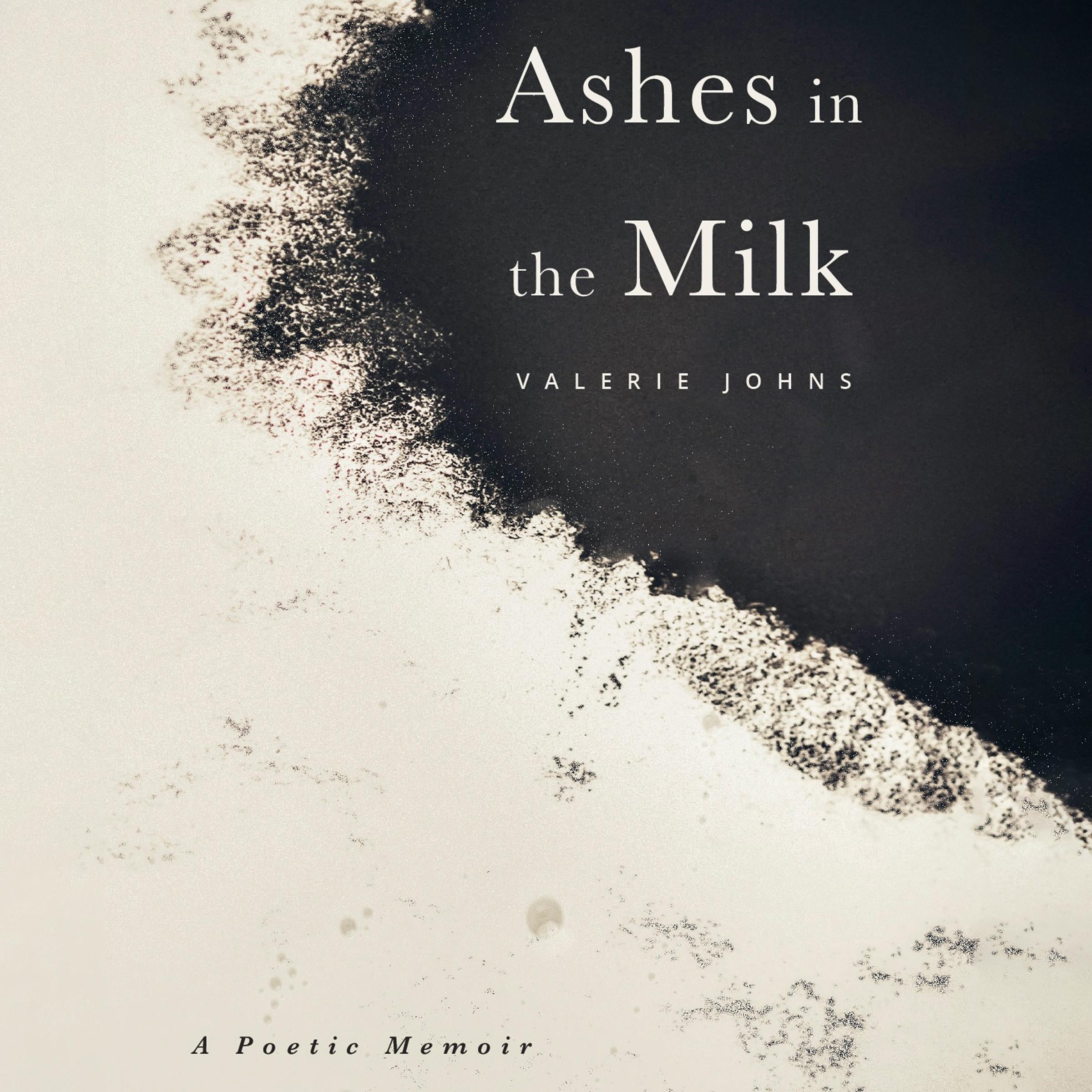 Ashes in the Milk