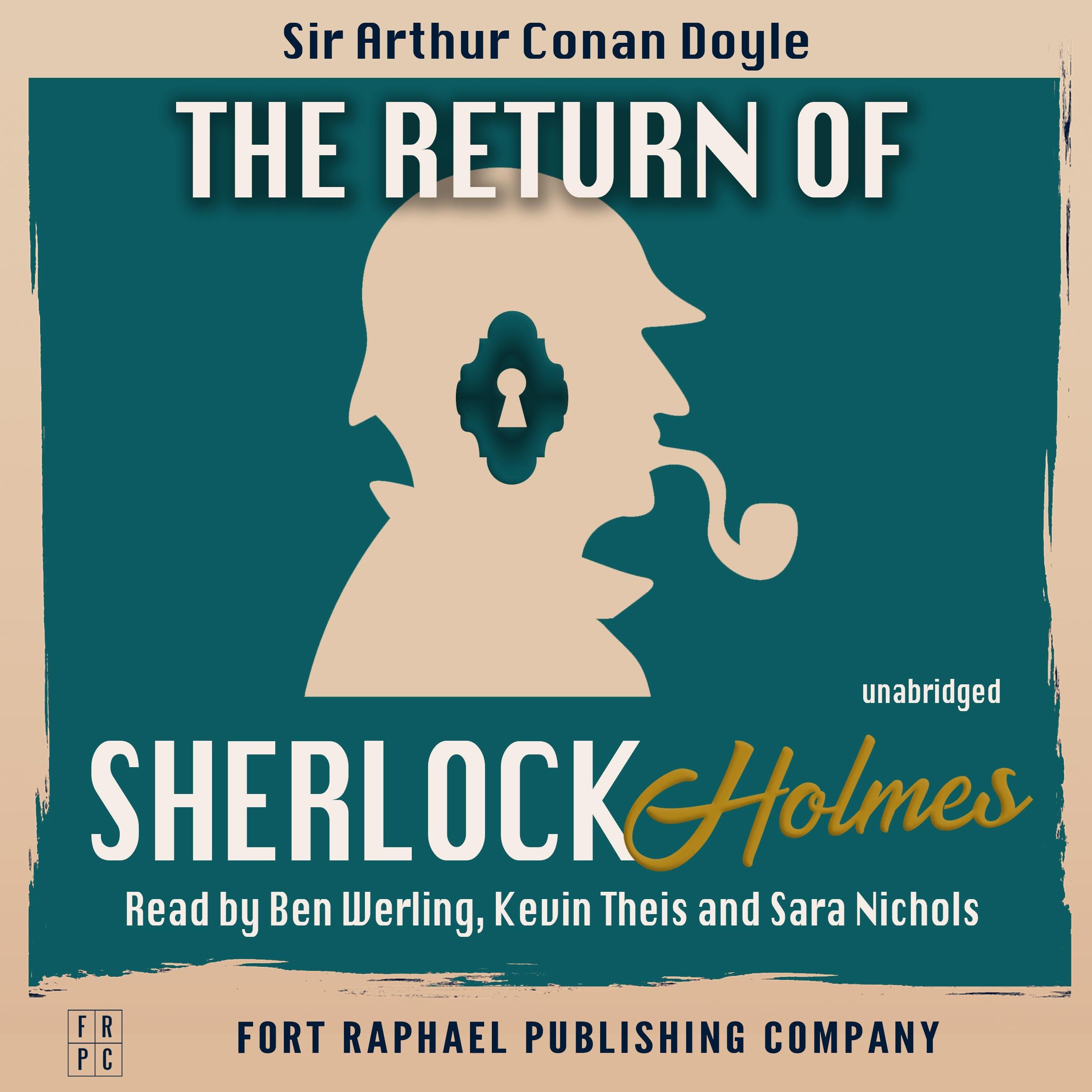 The Return of Sherlock Holmes - Unabridged