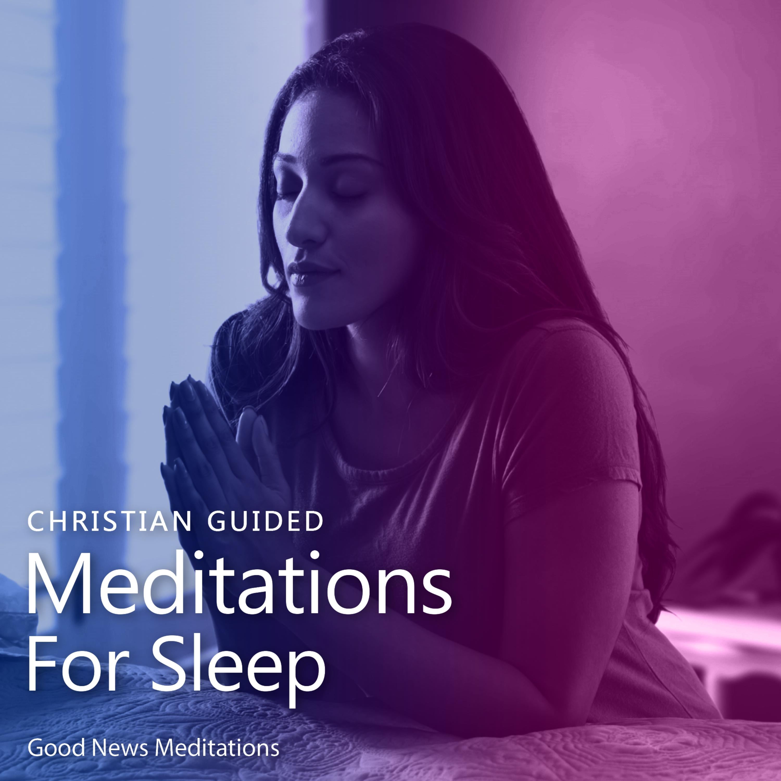 Christian Guided Meditations For Sleep