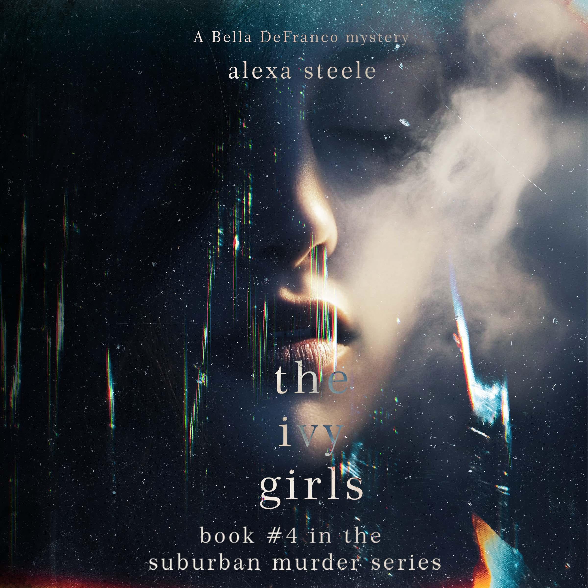 The Ivy Girls (Book #4 in the Suburban Murder Series)