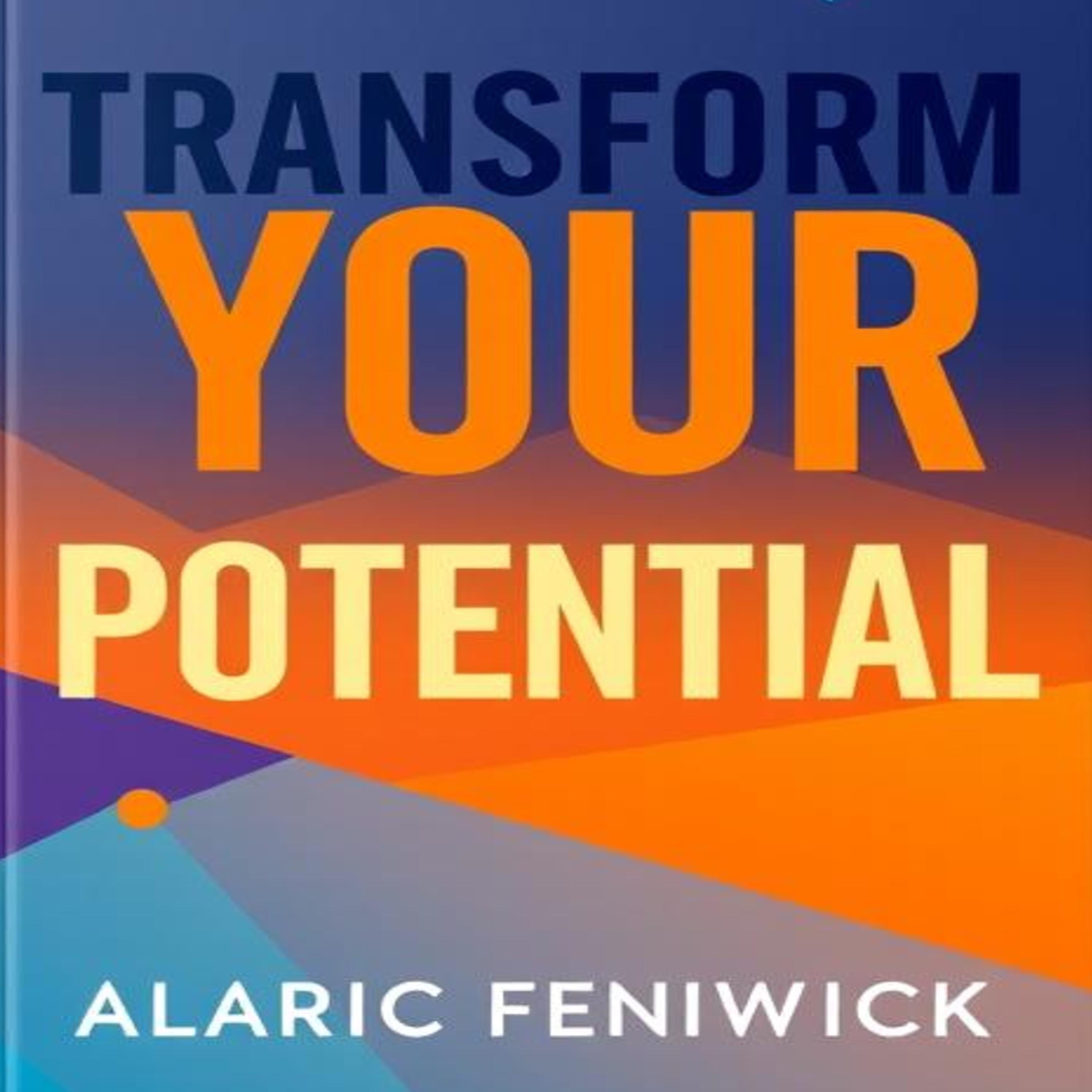 Transform Your Potential: Secrets to Unleashing Your Inner Power