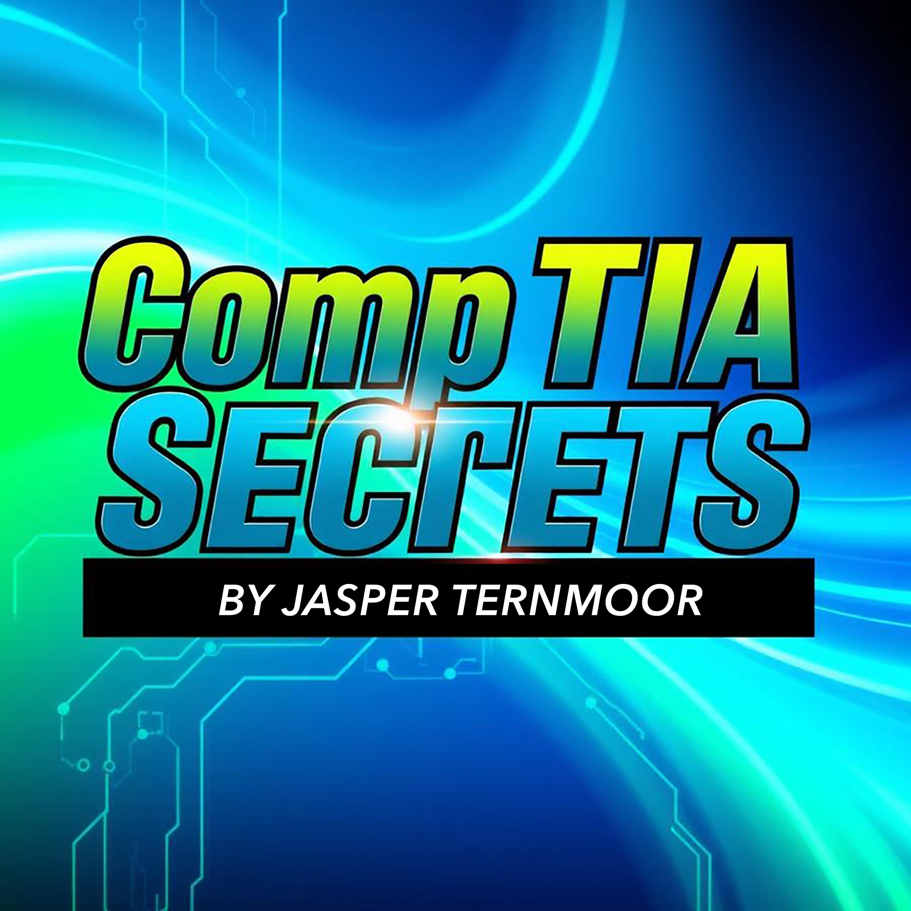 CompTIA Secrets: Unlock Your Path to Cybersecurity Mastery