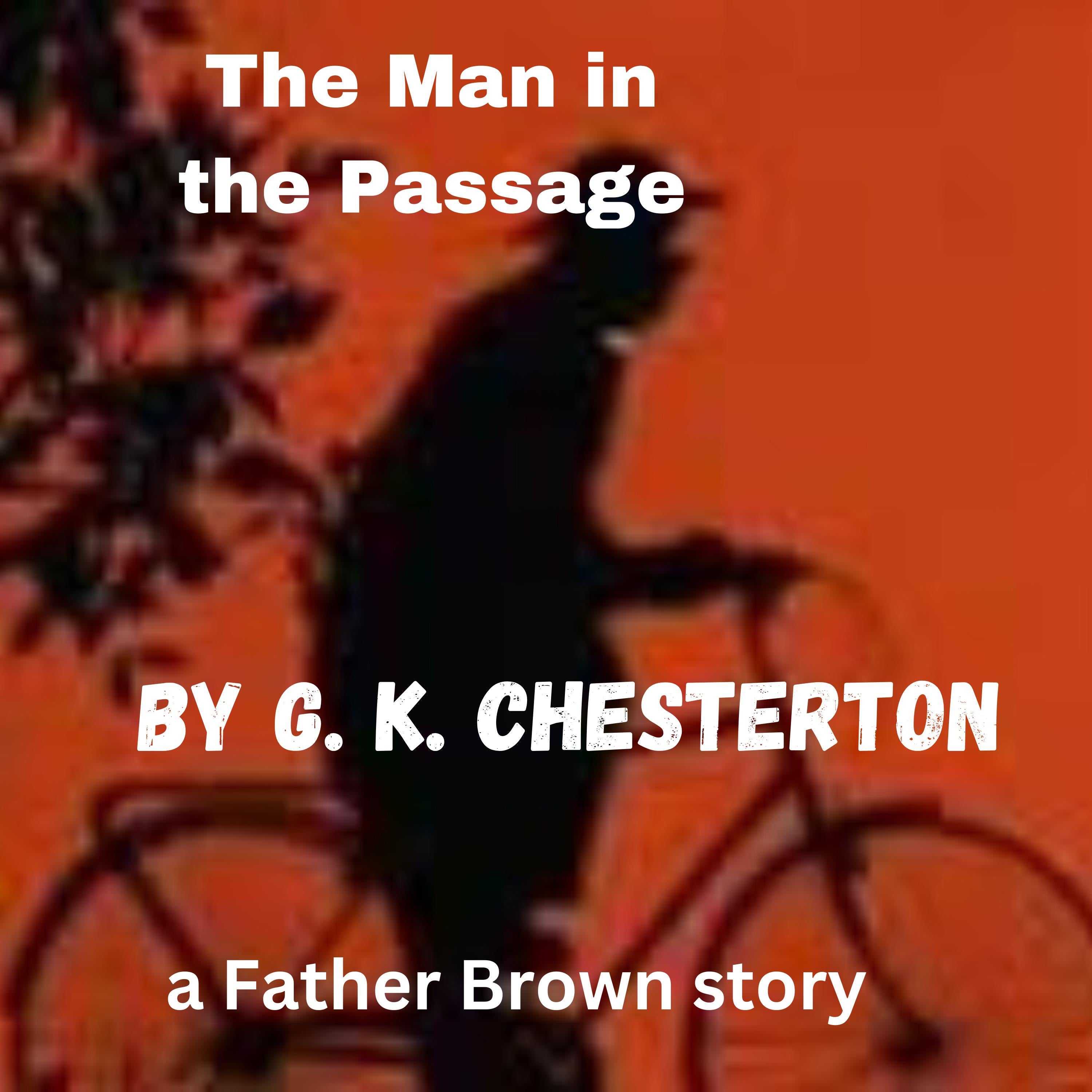 The Man In the Passage