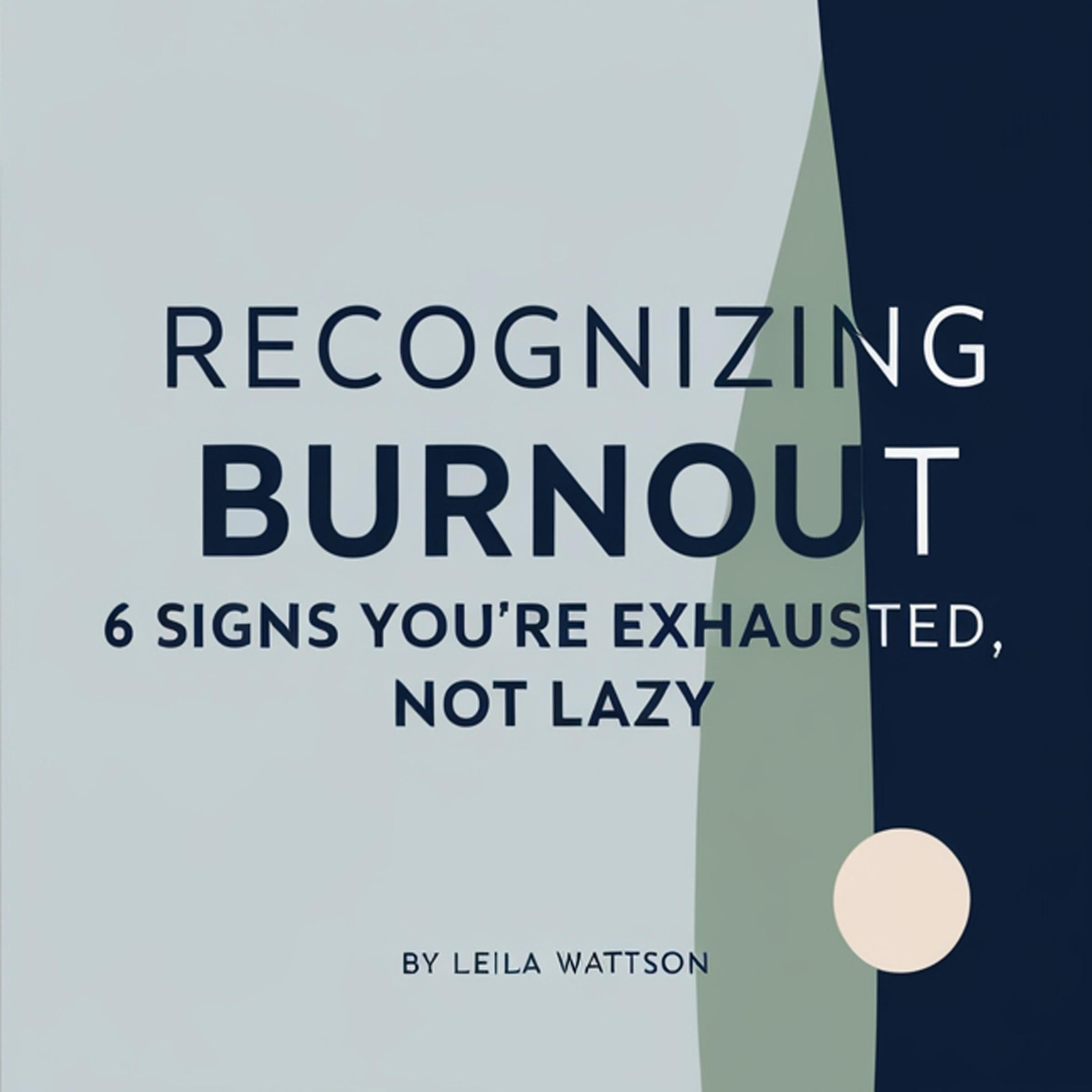 Recognizing Burnout