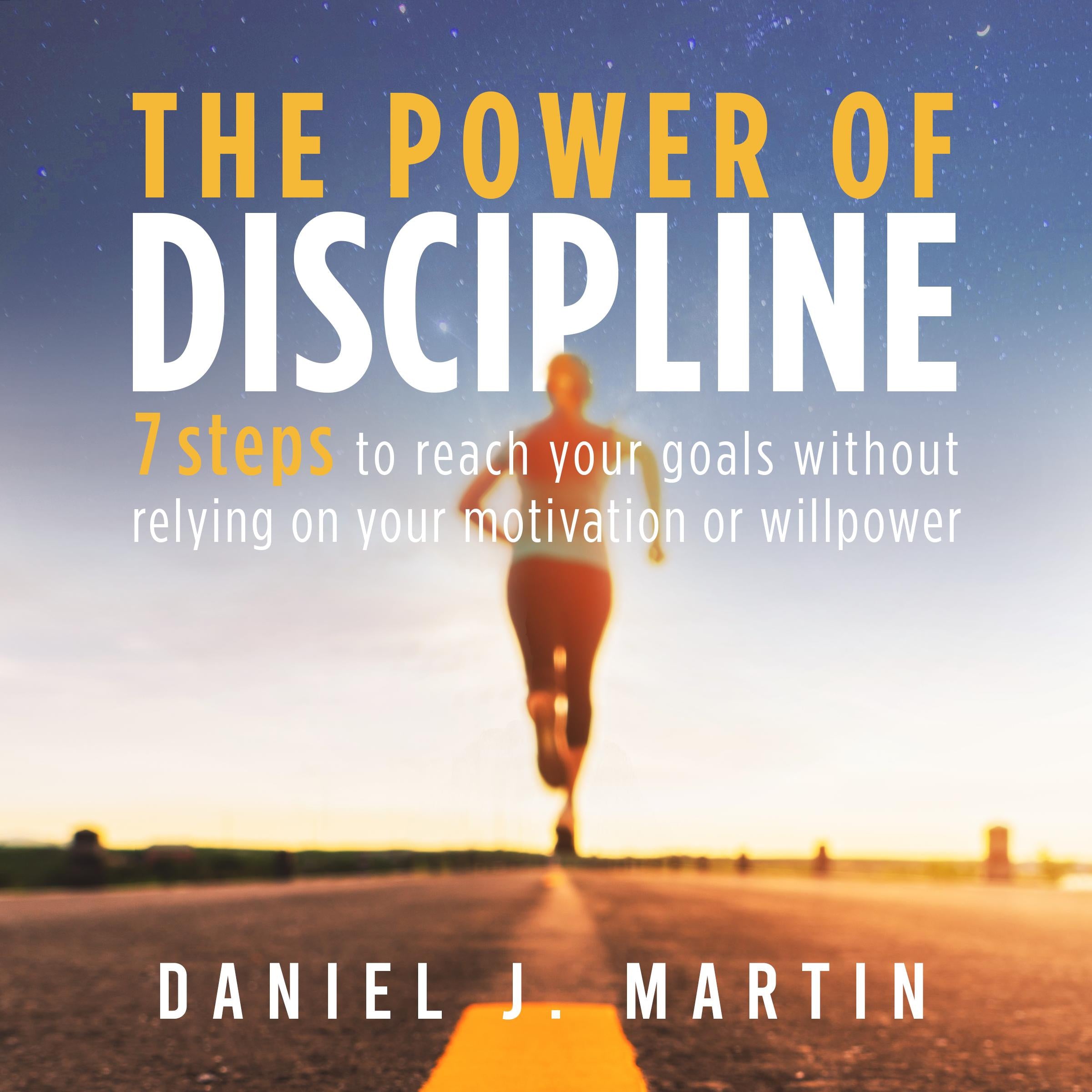 The power of discipline