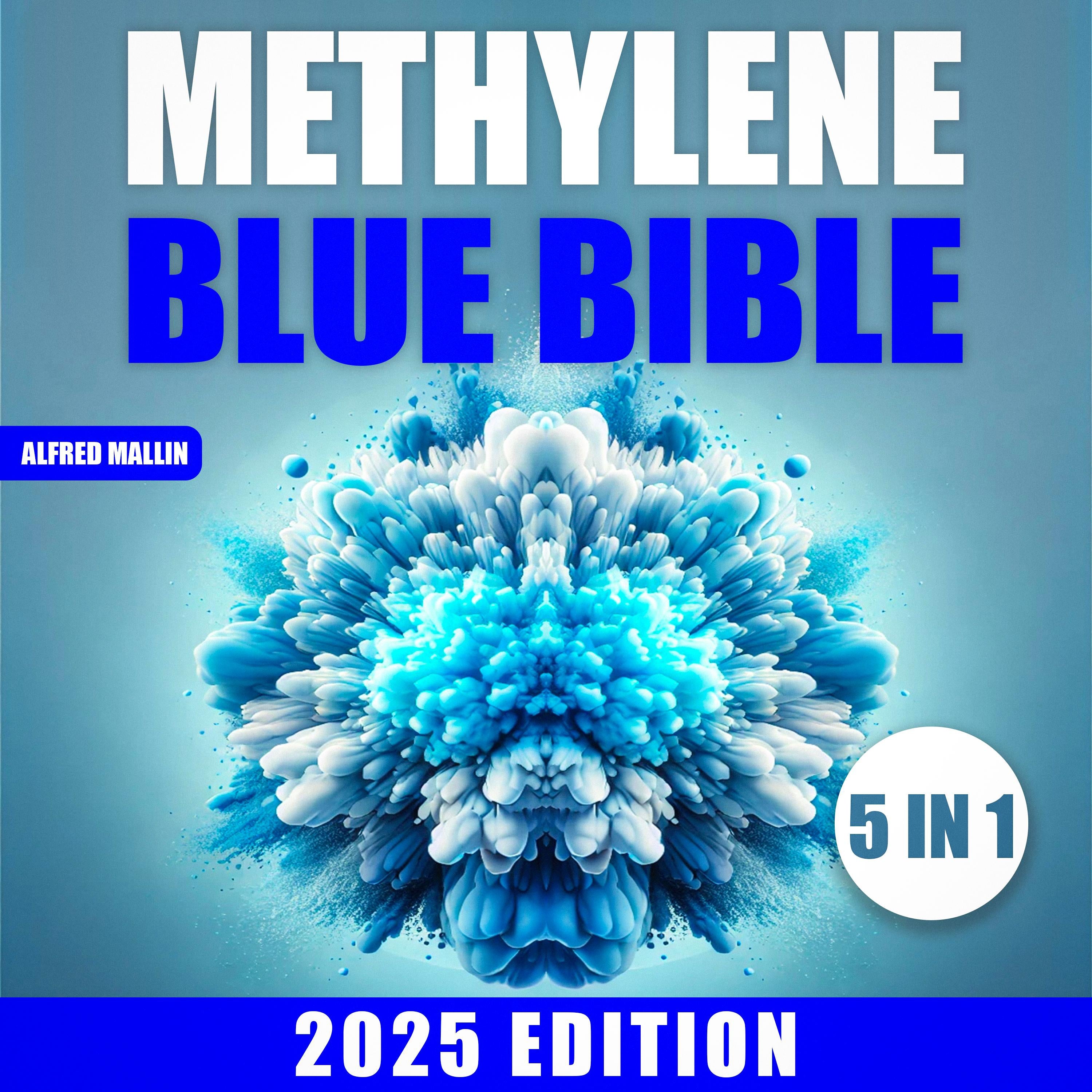 The Methylene Blue Bible