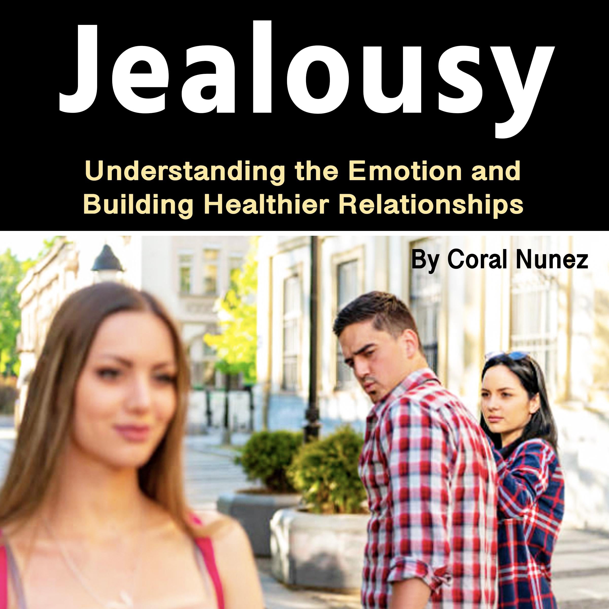 Jealousy