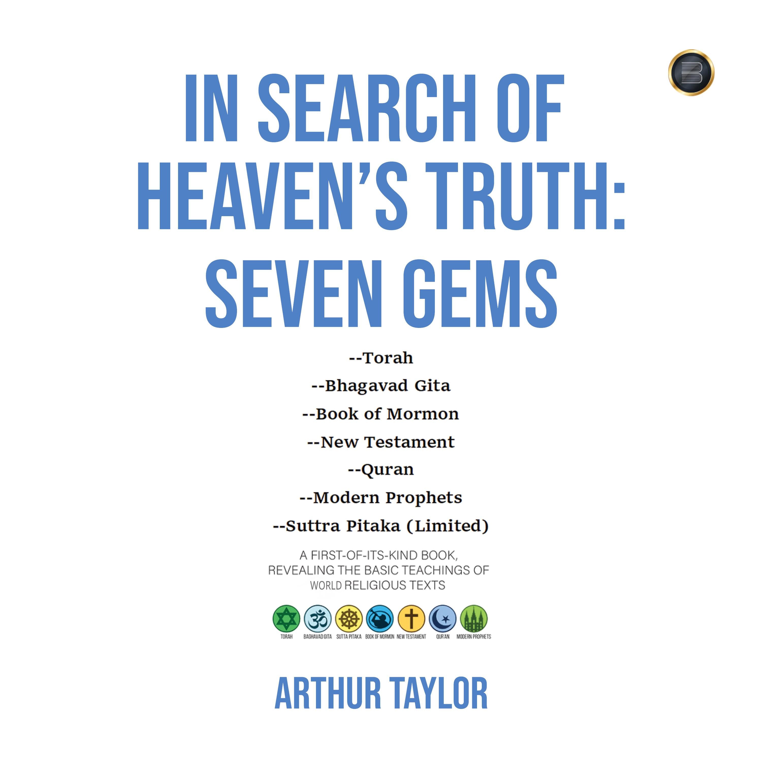In Search of Heaven’s Truth:
