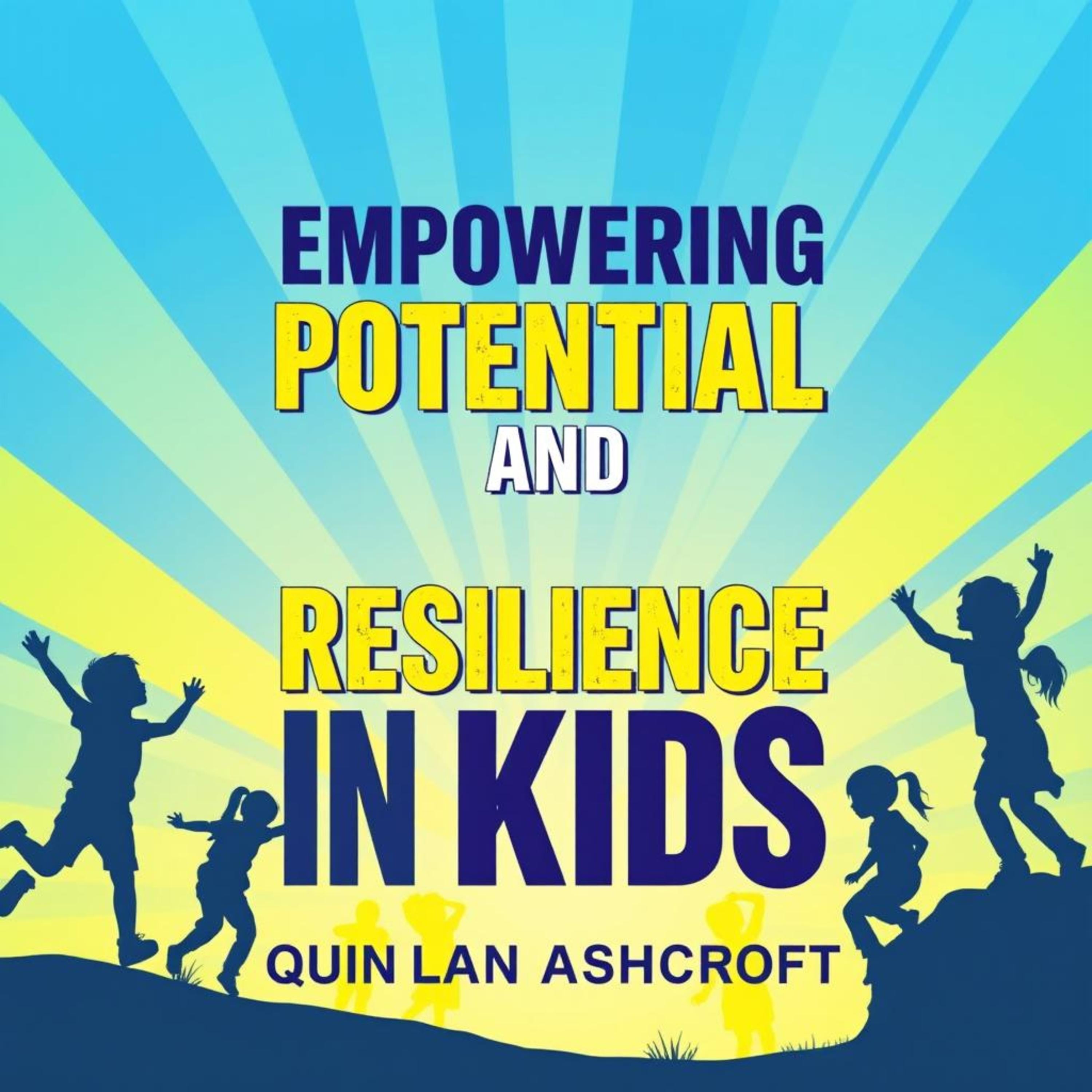Empowering Potential and Resilience in Kids
