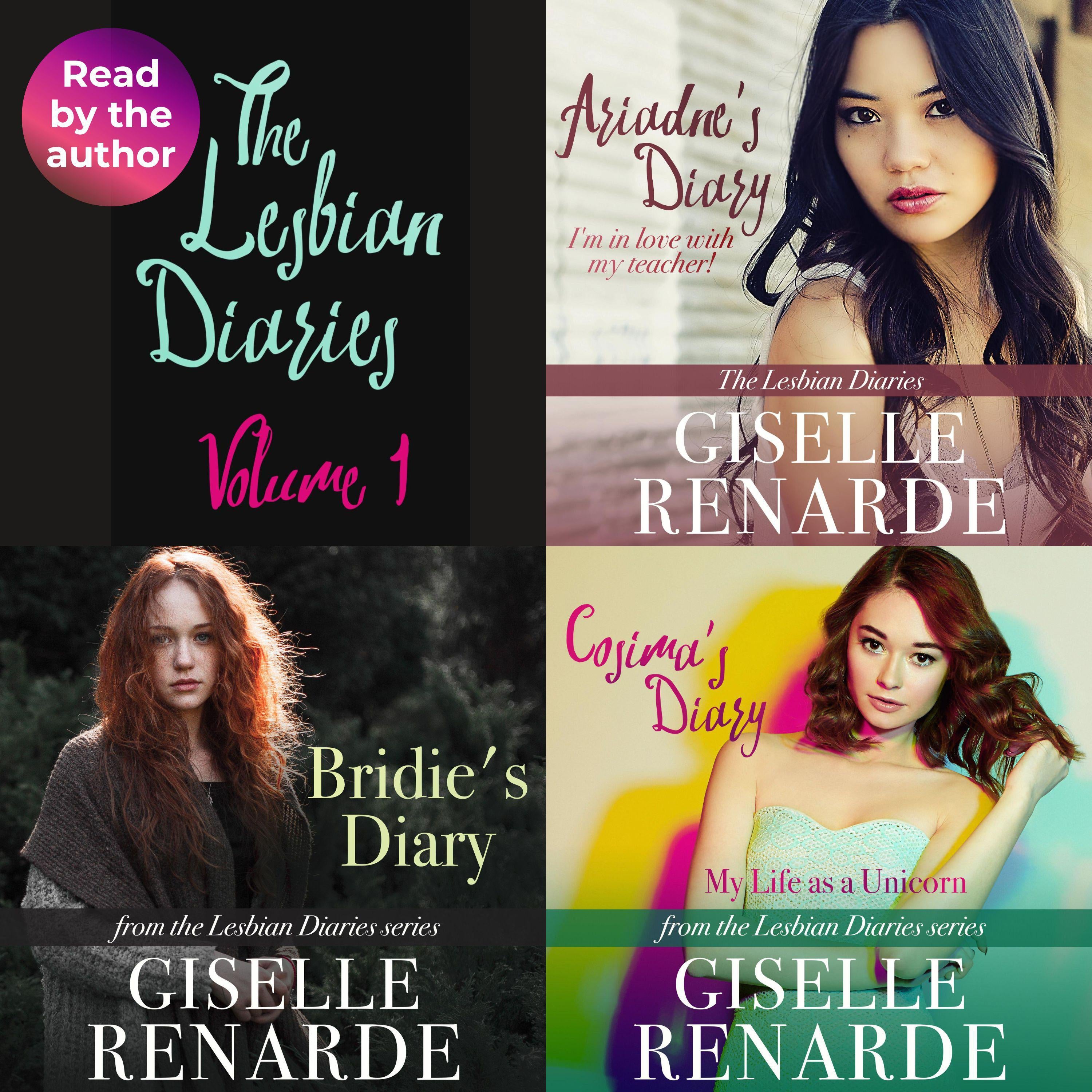 The Lesbian Diaries Volume One: Ariadne's Diary, Bridie's Diary, Cosima's Diary