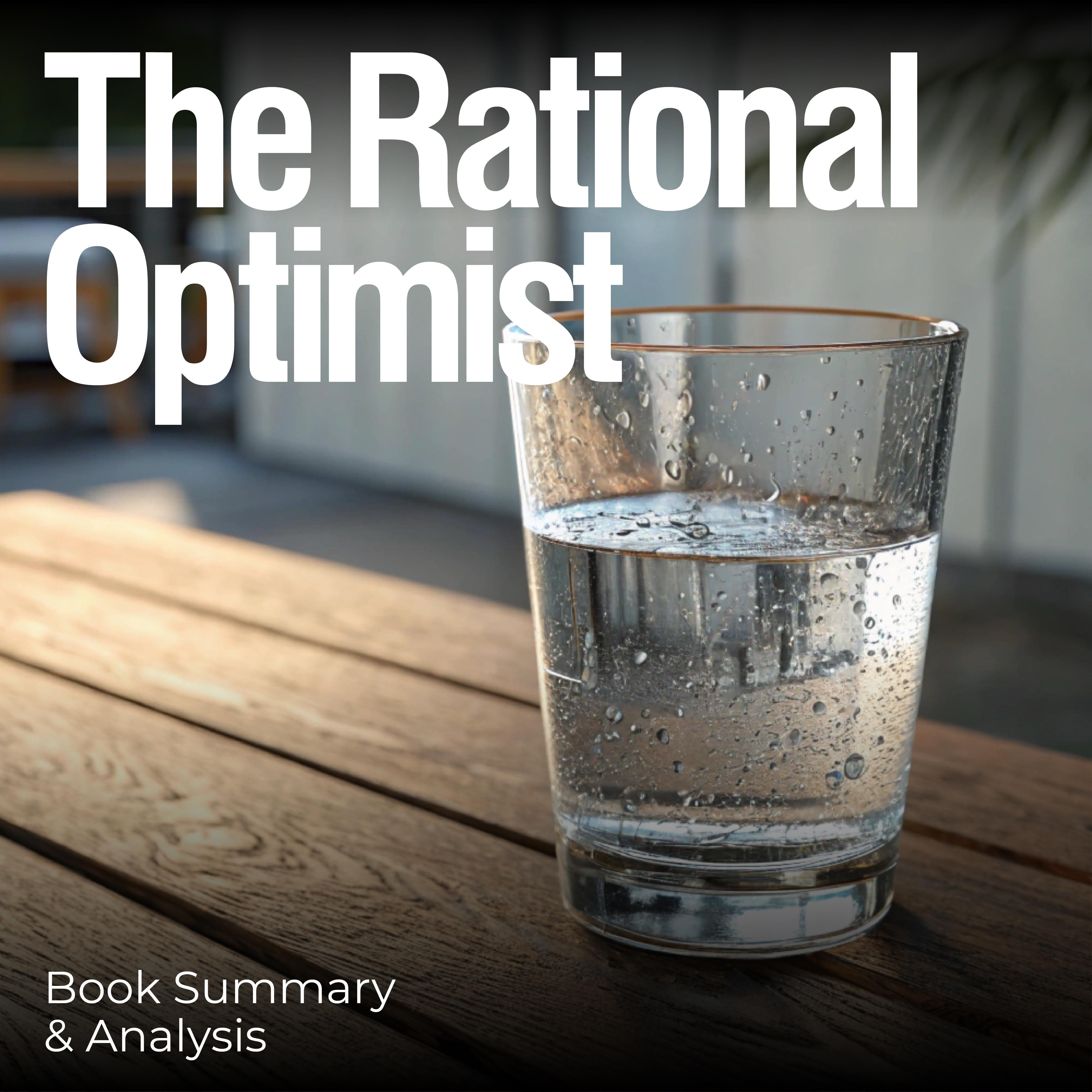 The Rational Optimist: Book Summary & Analysis