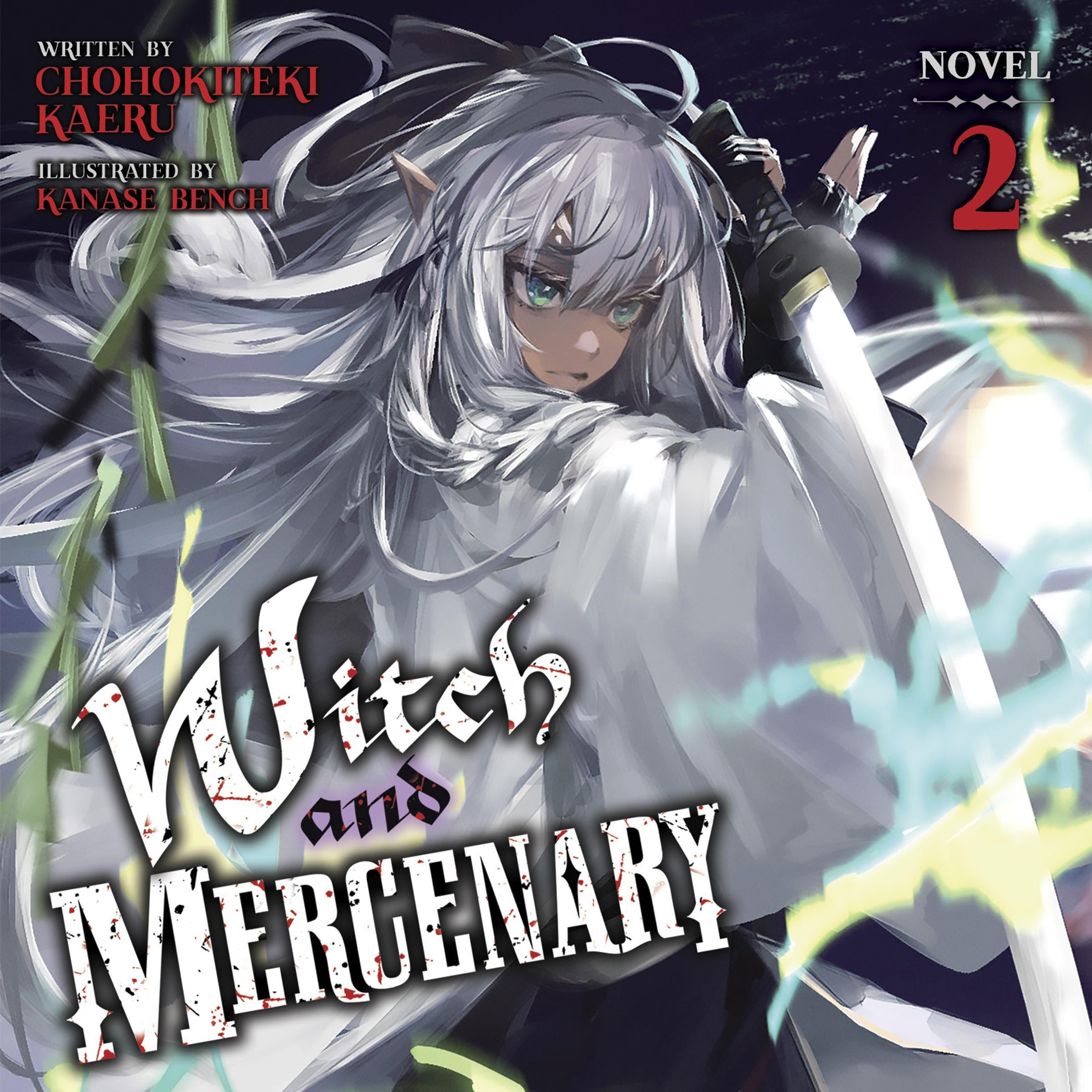 Witch and Mercenary (Light Novel) Vol. 2