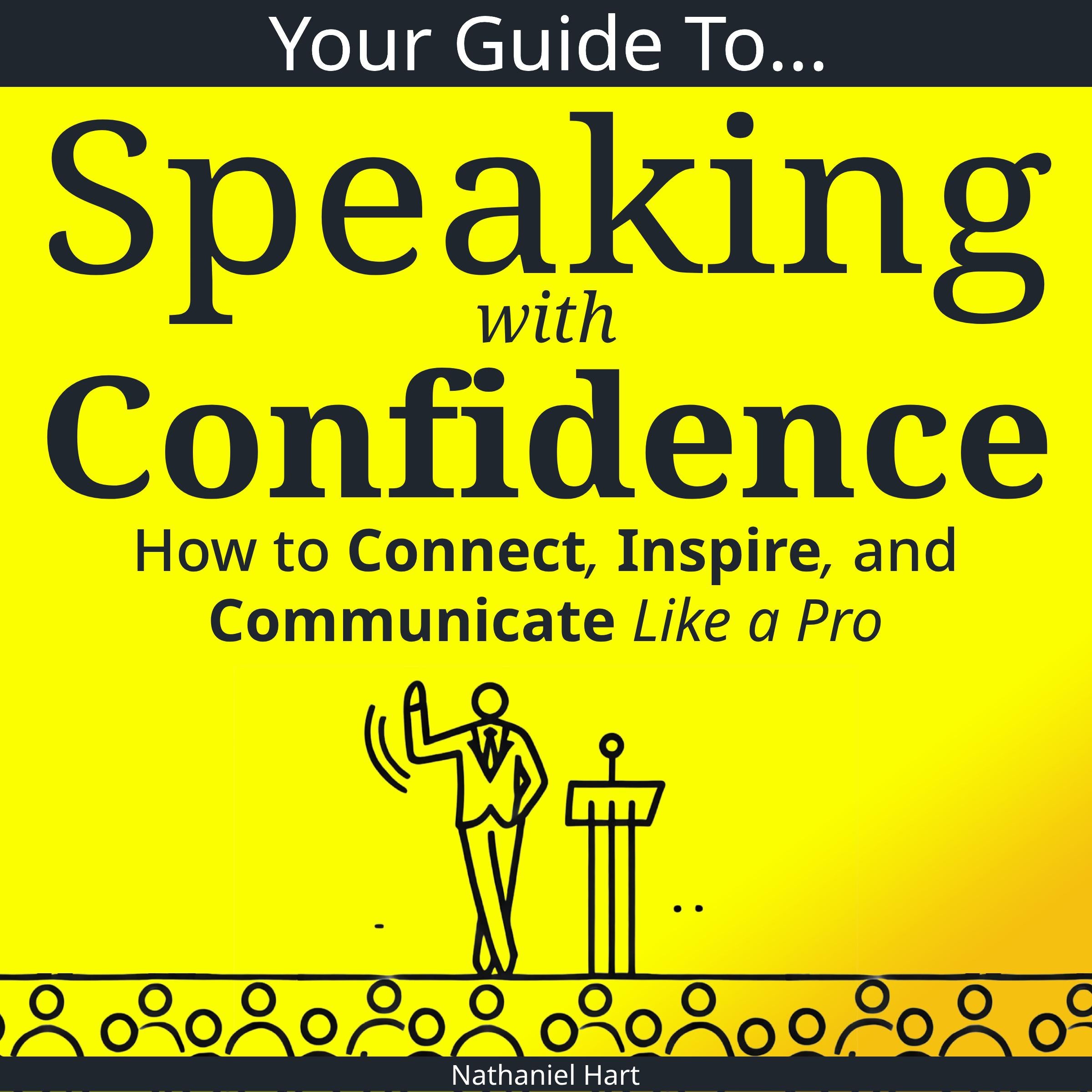 Your Guide to Speaking With Confidence