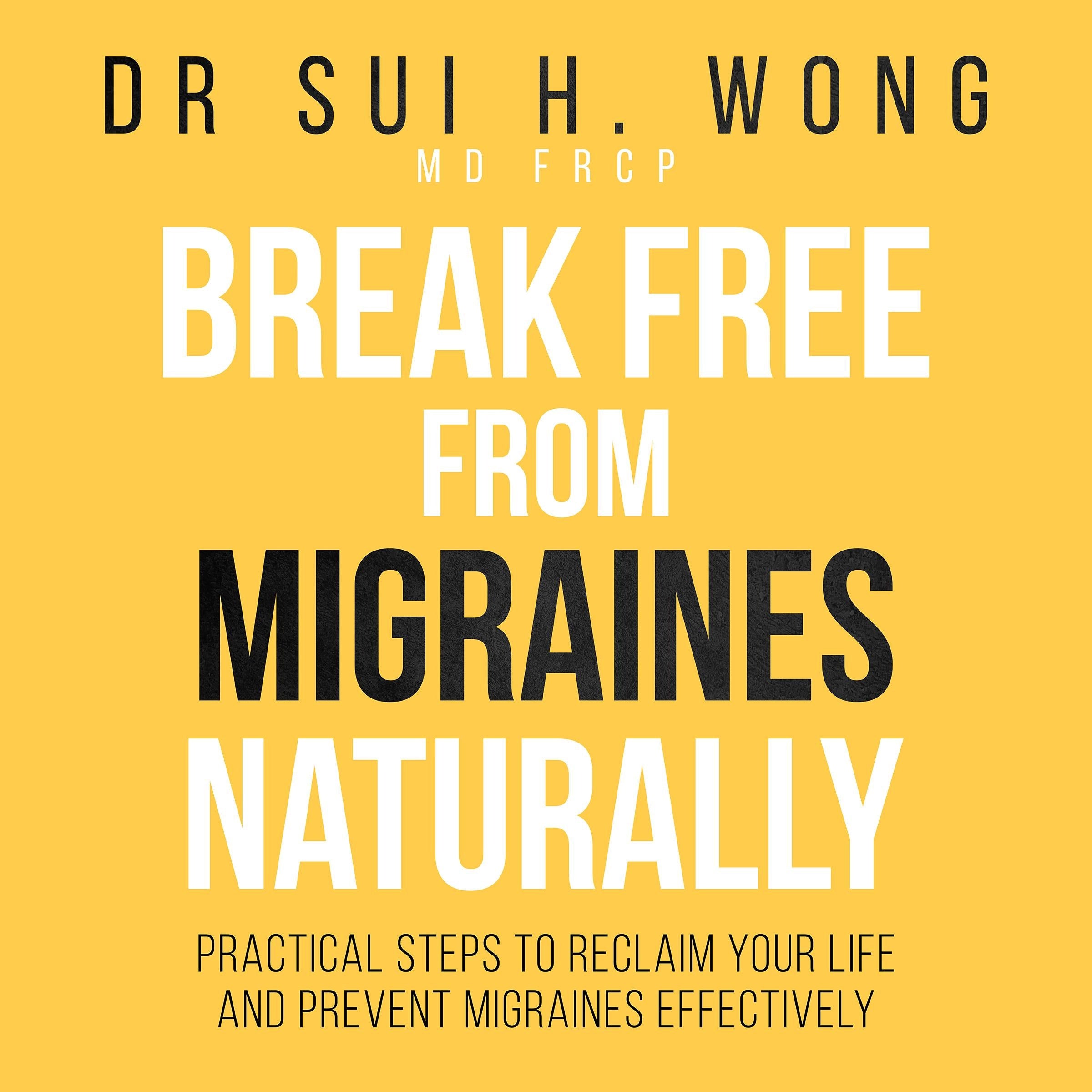 Break Free From Migraines Naturally