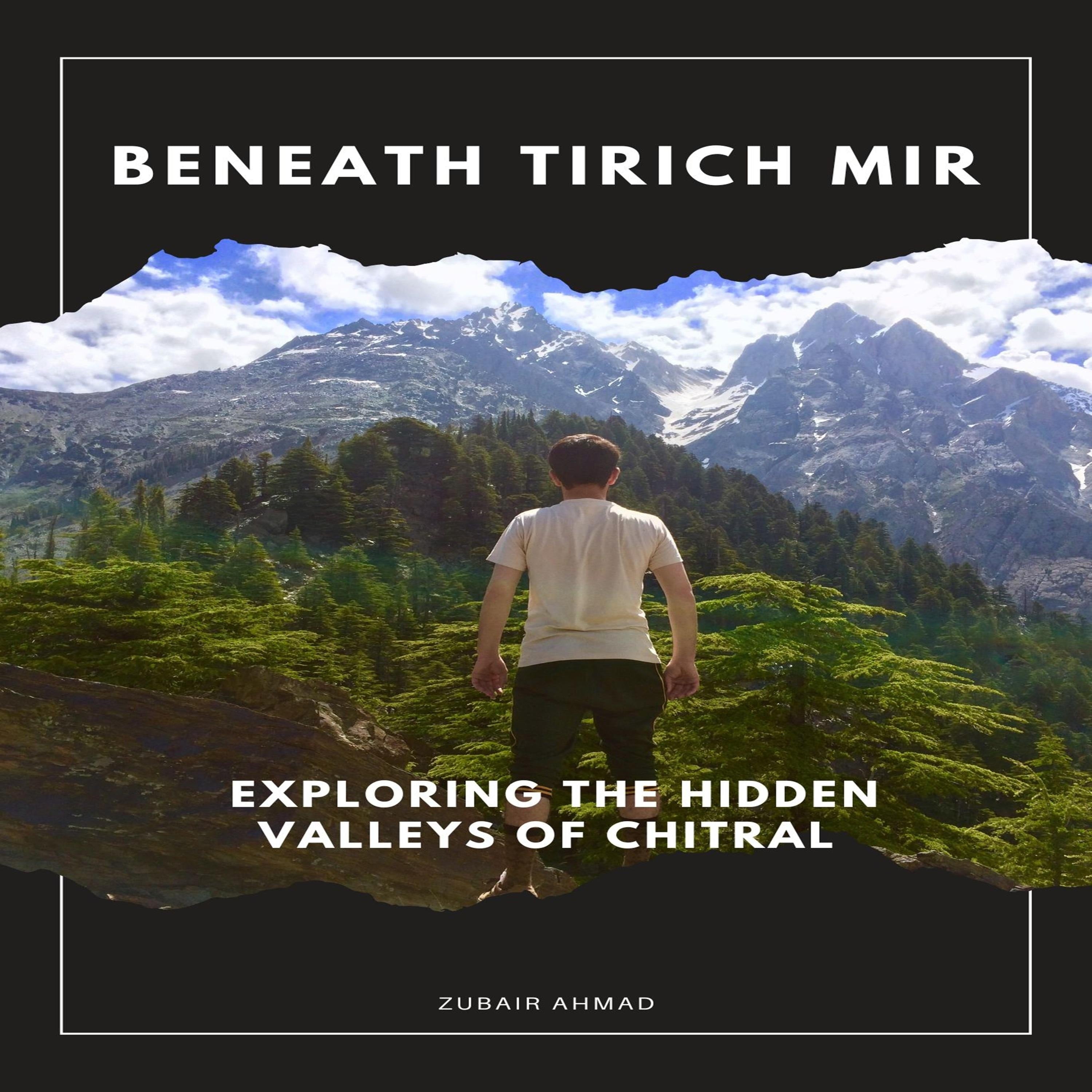 Beneath Tirich Mir
