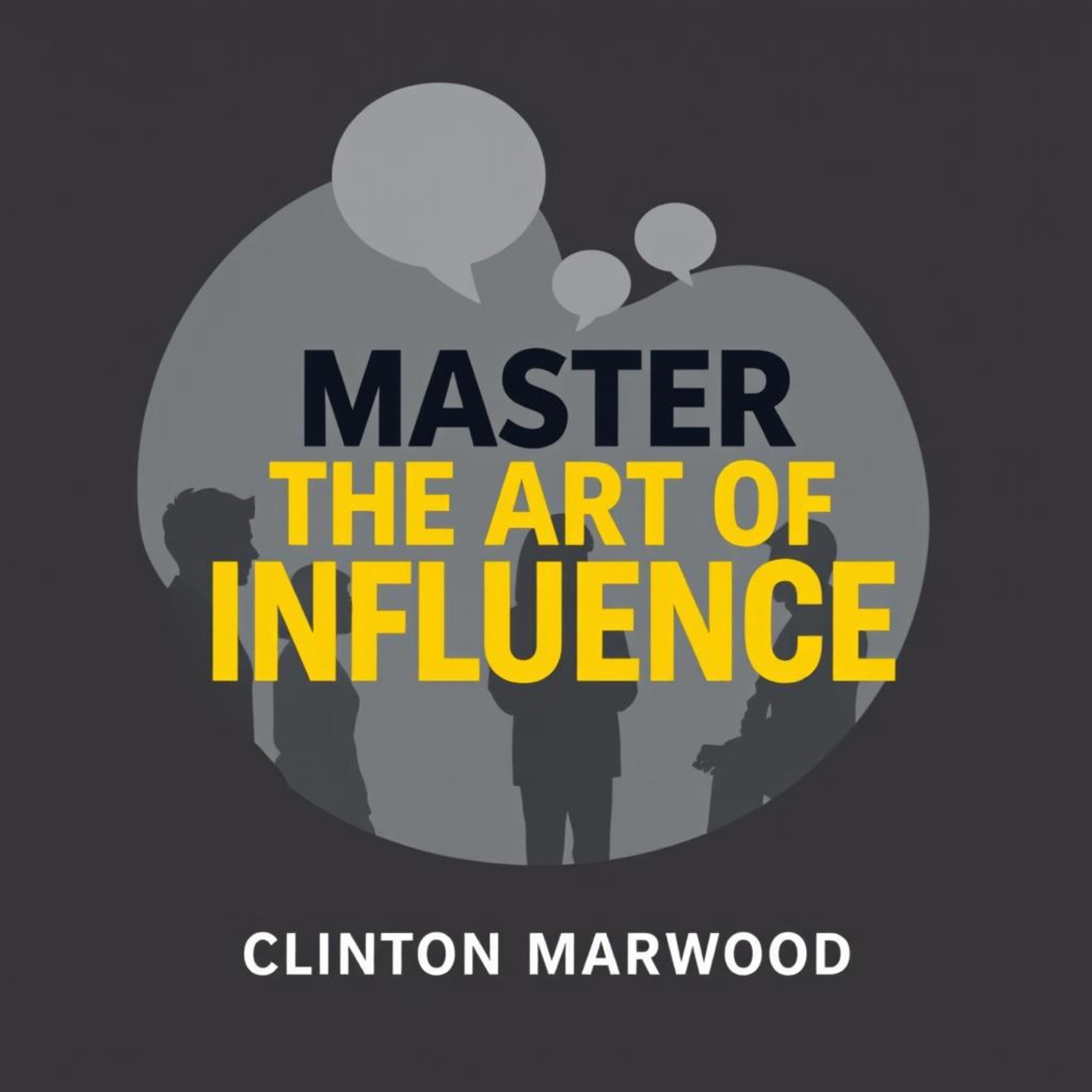 Master the Art of Influence: Speak and Captivate Instantly