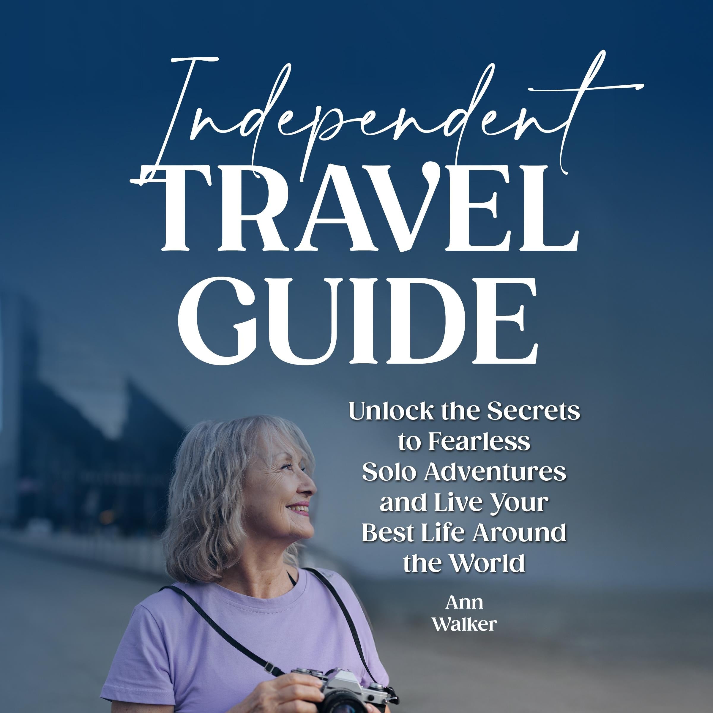 Independent Travel Guide