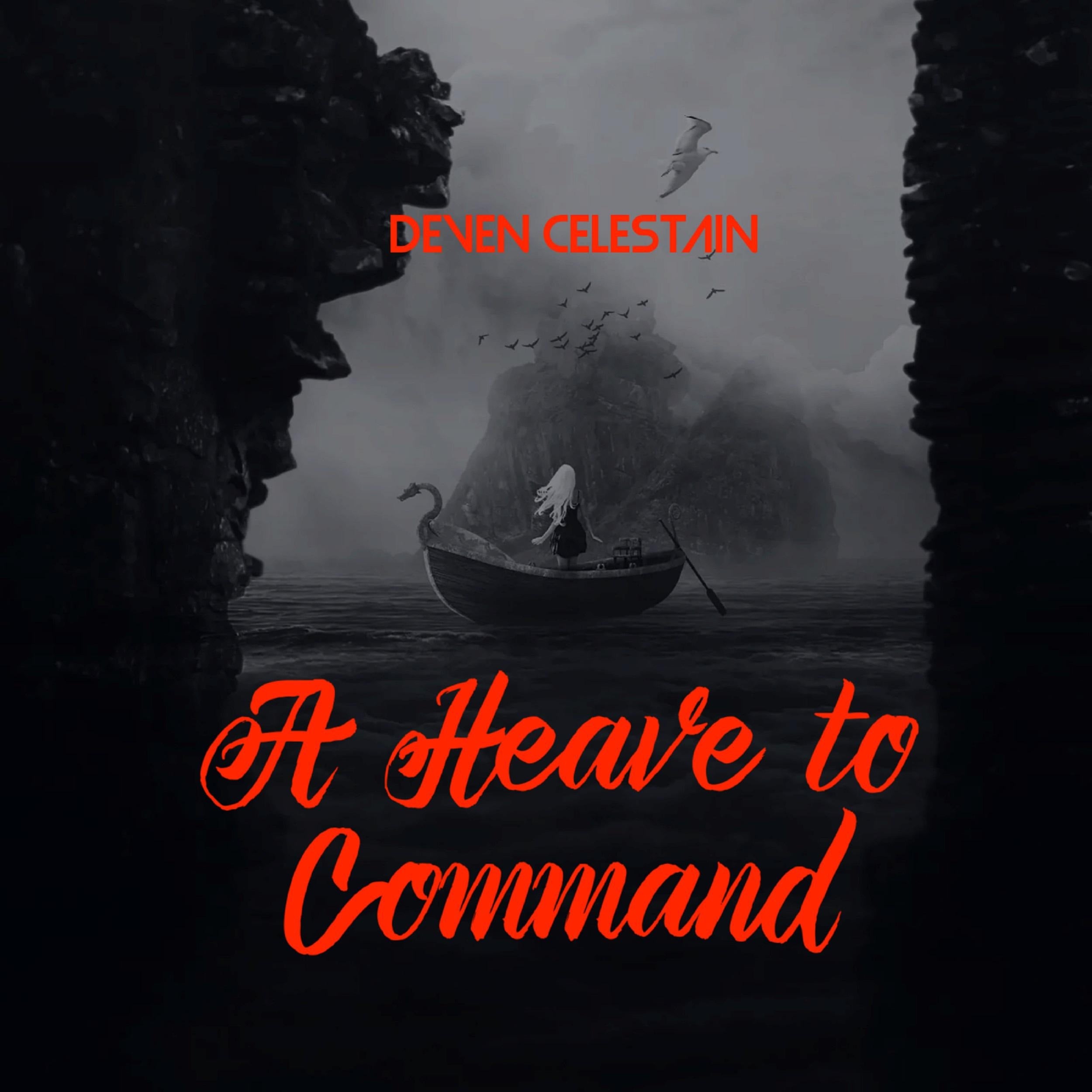A Heave to Command