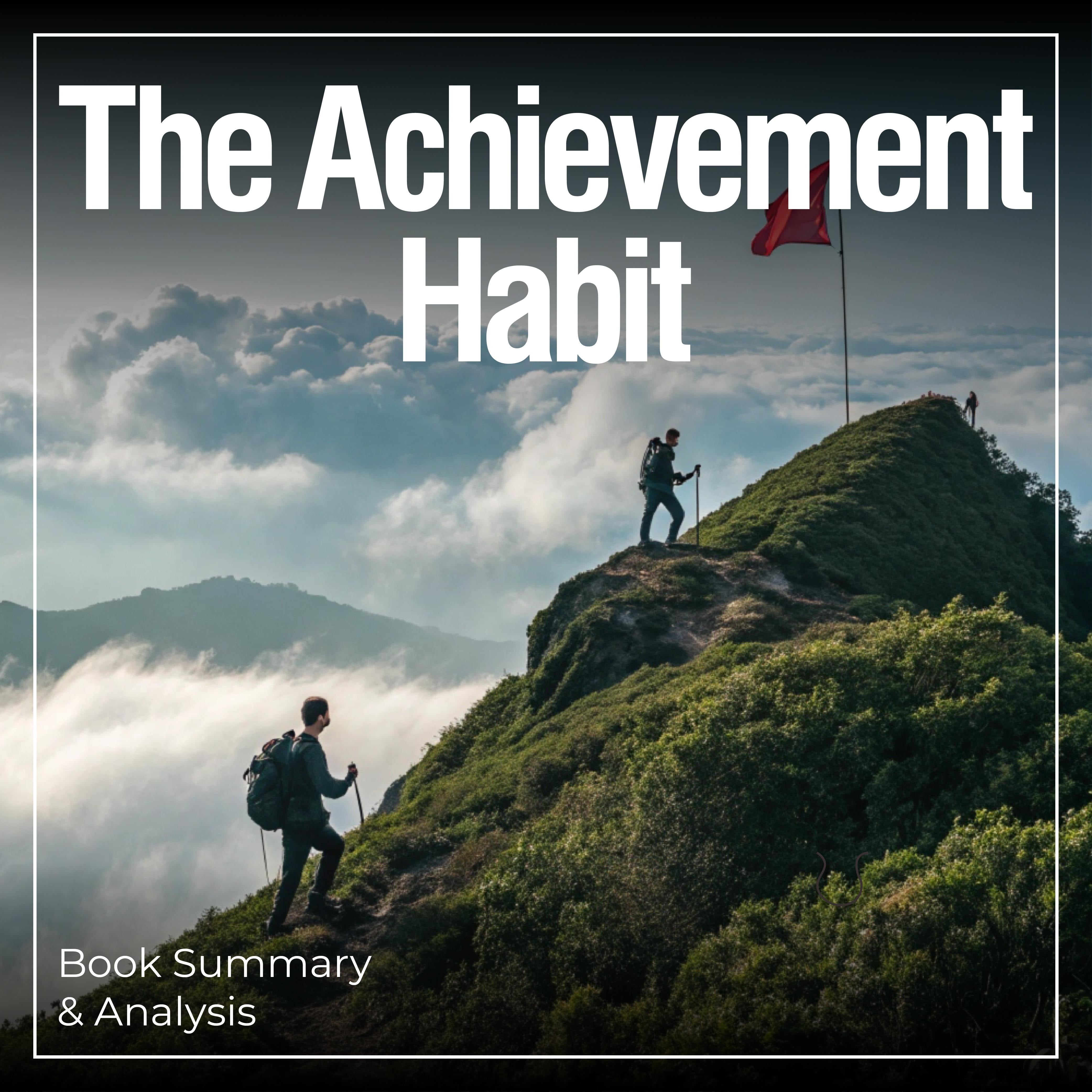 The Achievement Habit: Book Summary & Analysis