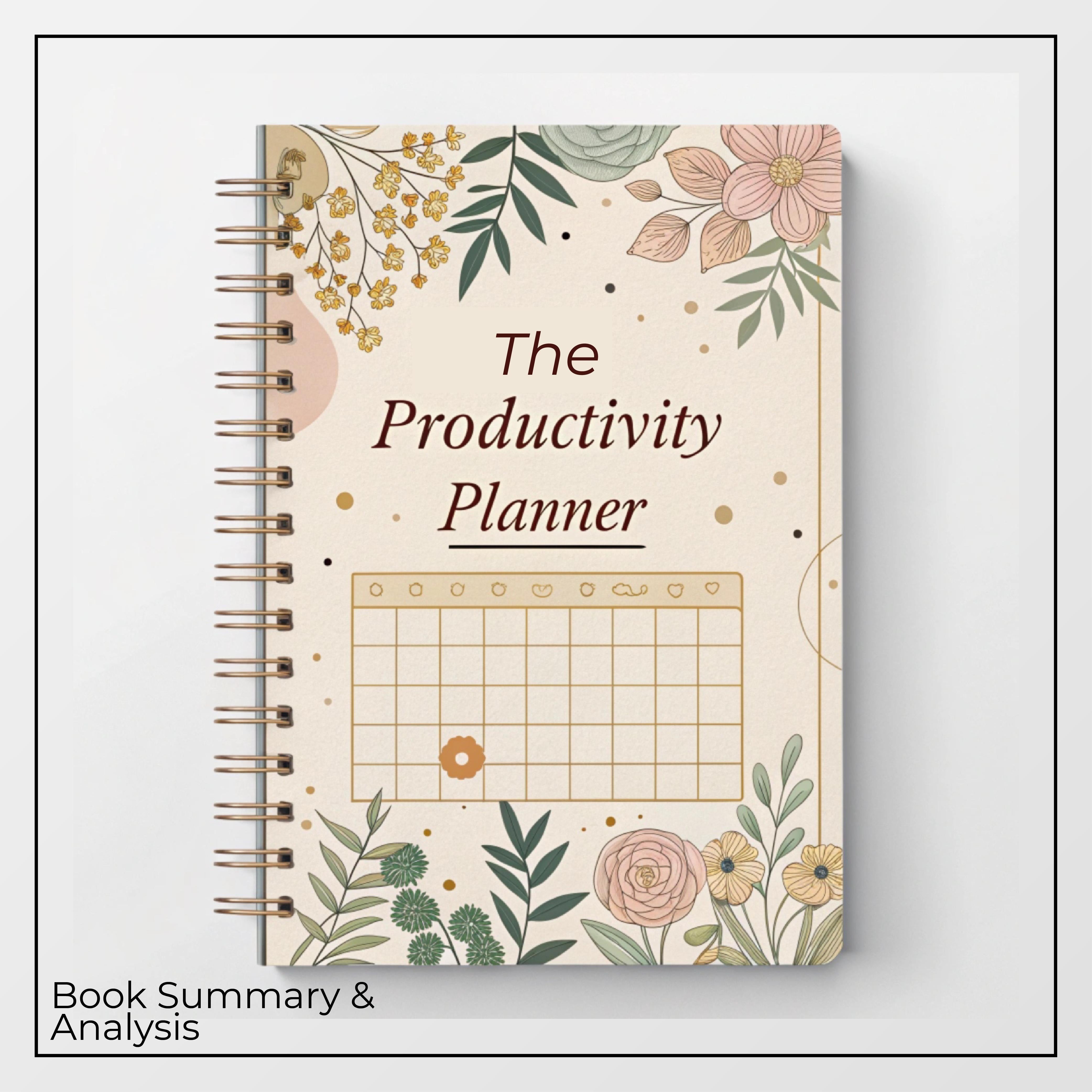 The Productivity Planner: Book Summary & Analysis