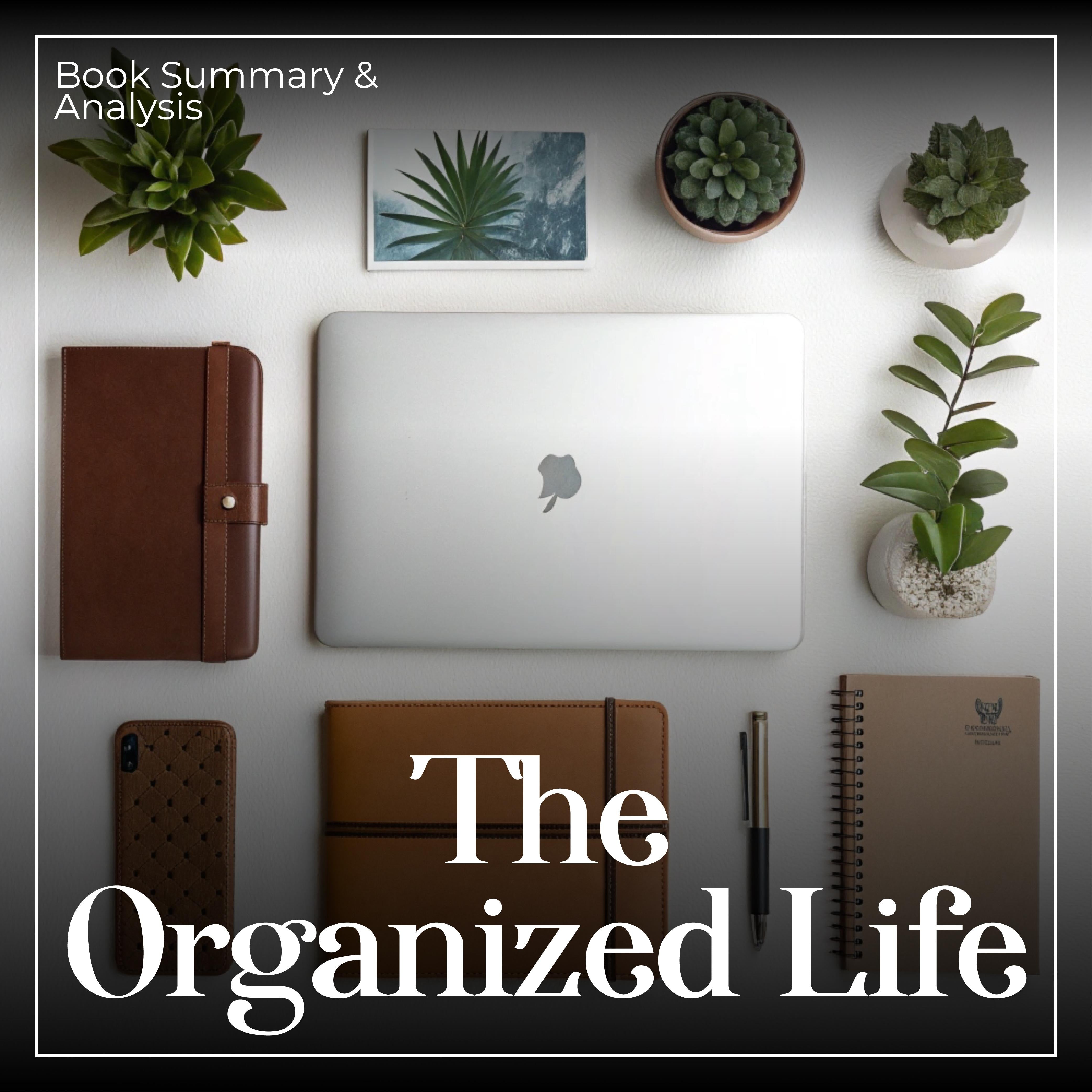 The Organized Life: Book Summary & Analysis