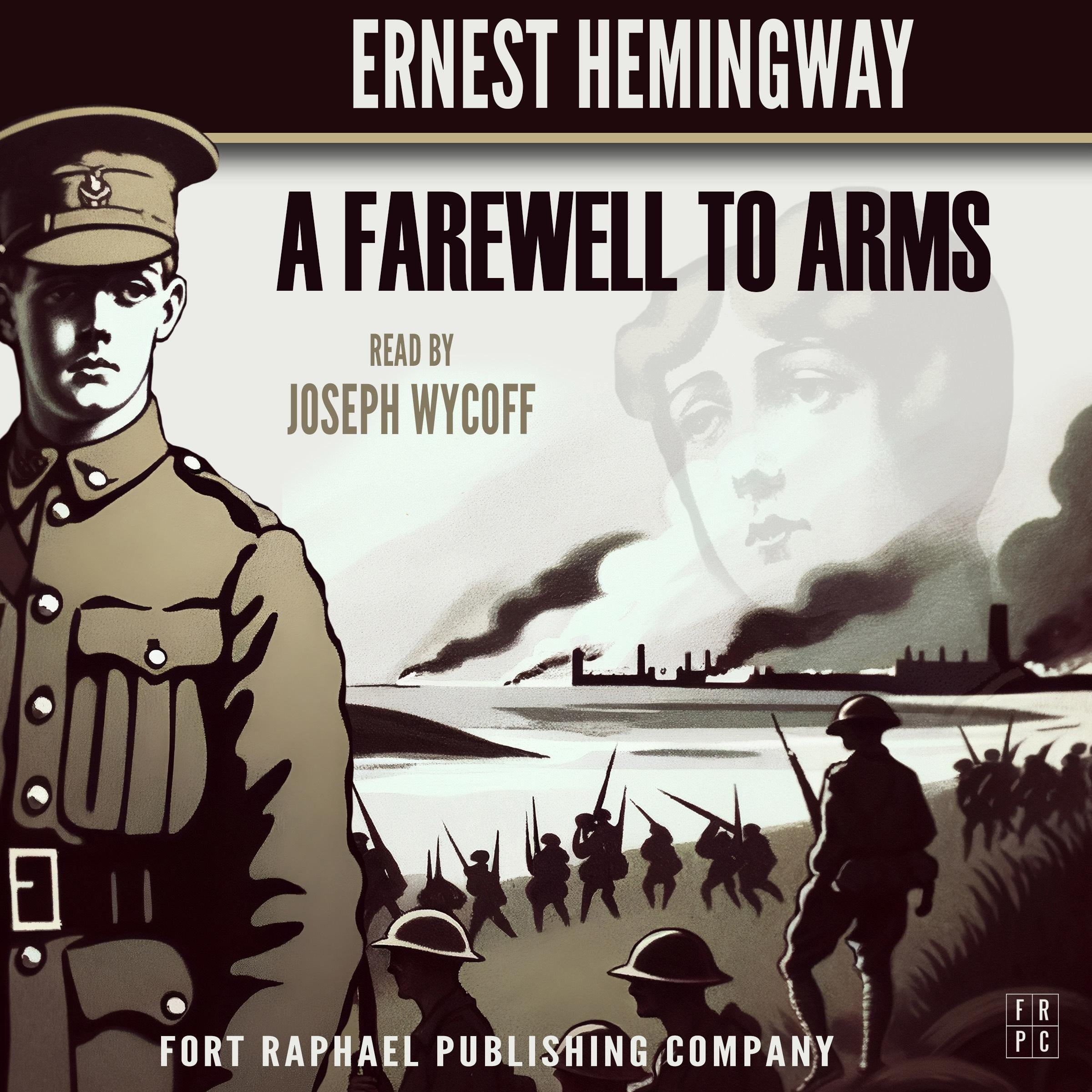 A Farewell to Arms - Unabridged