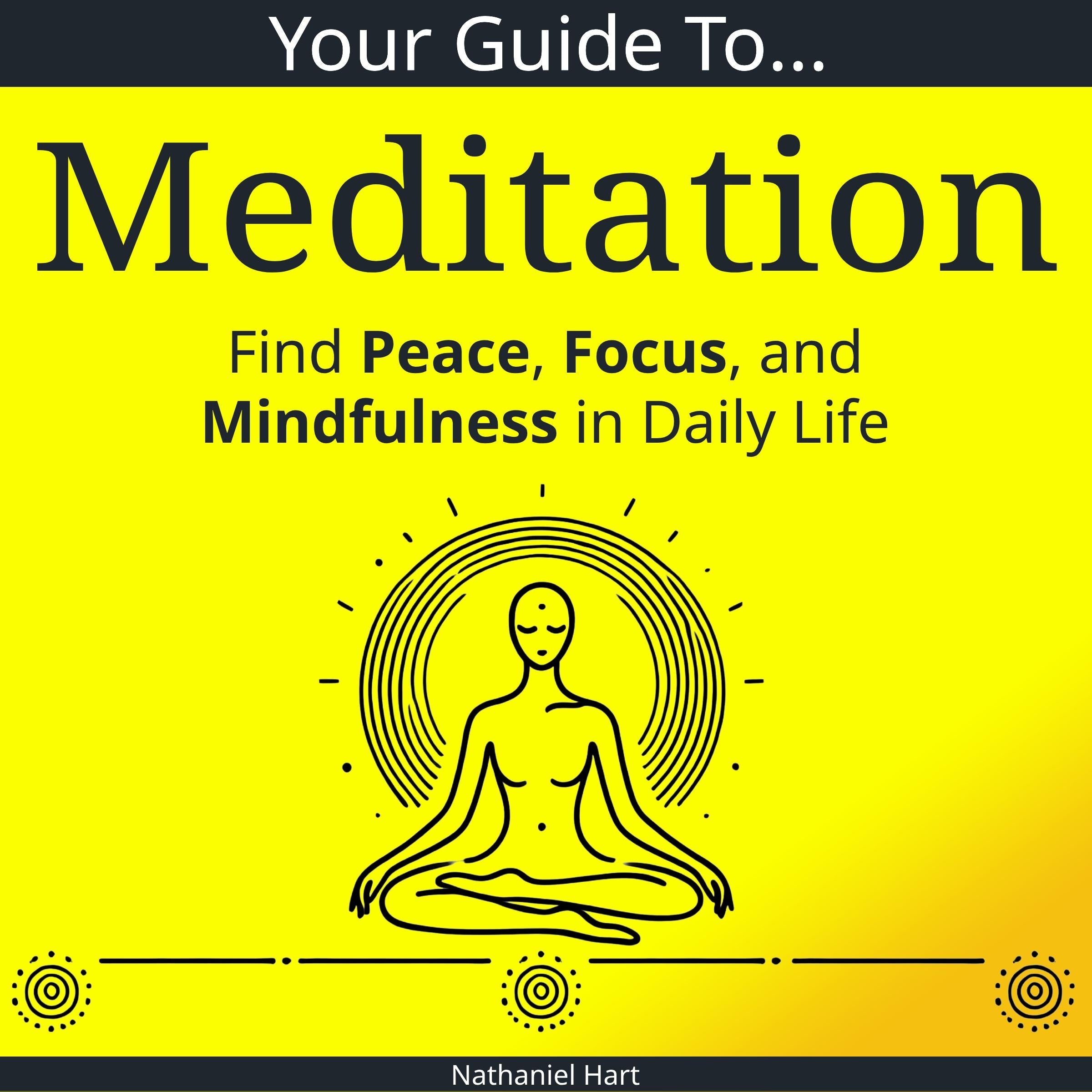 Your Guide to Meditation