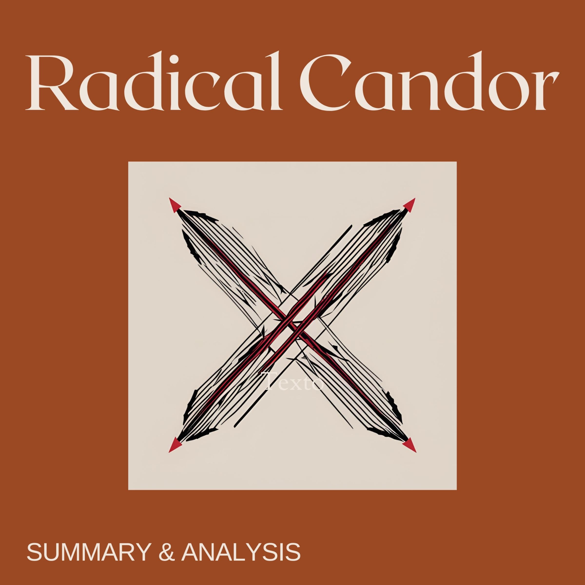 Radical Candor: Book summary & analysis