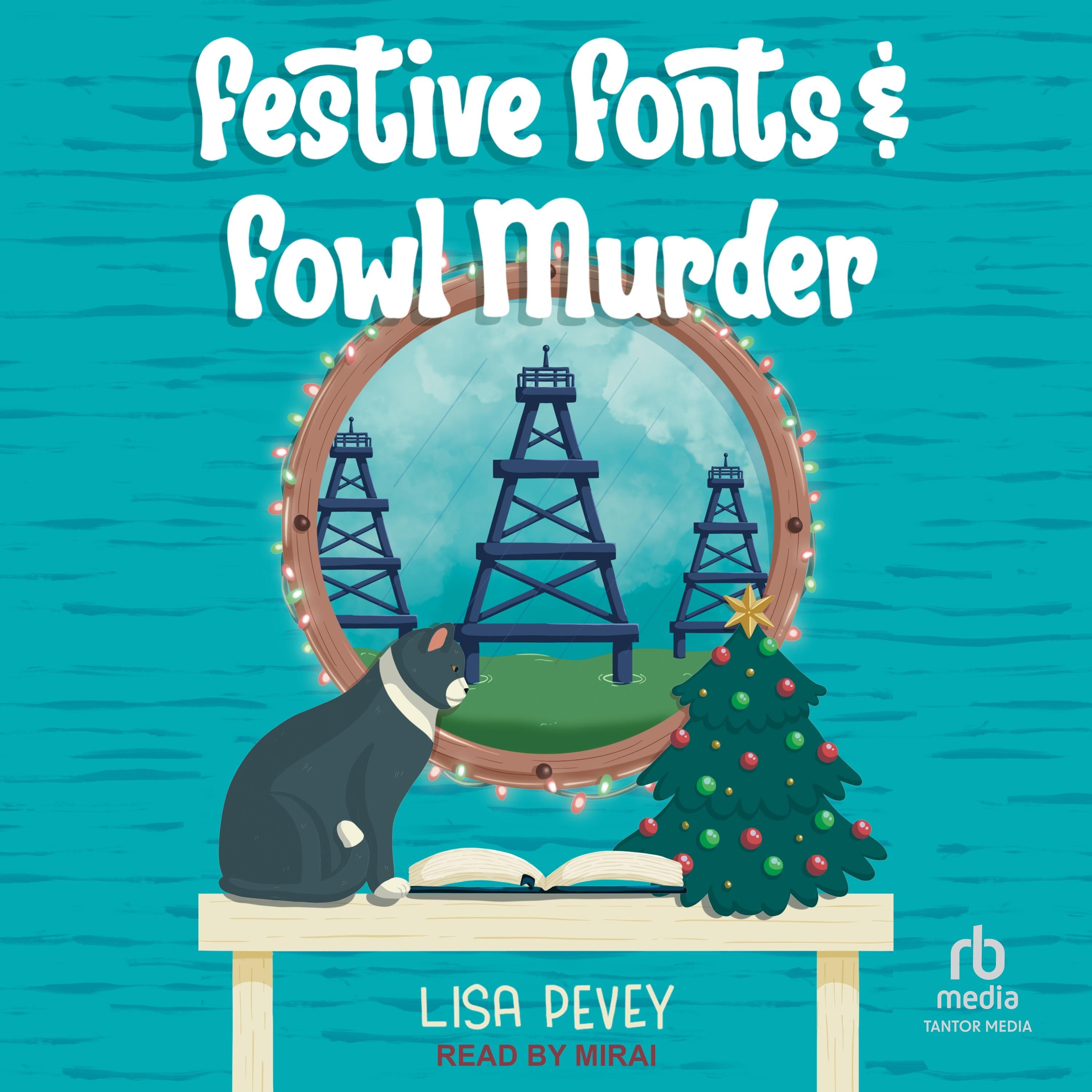 Festive Fonts and Fowl Murder